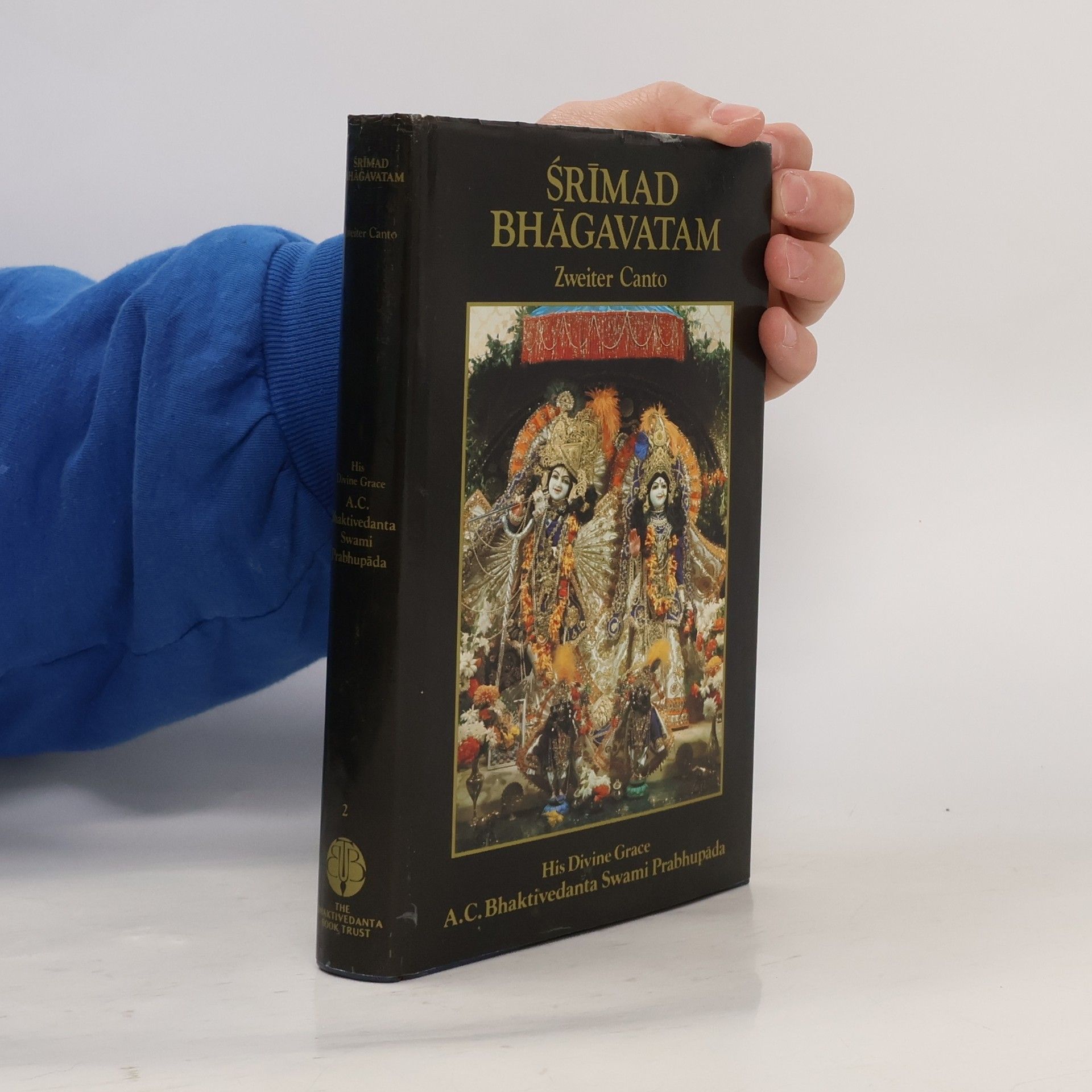 A. C. Bhaktivedanta Swami Prabhupada Śrīmad Bhāgavatam. Zweiter Canto