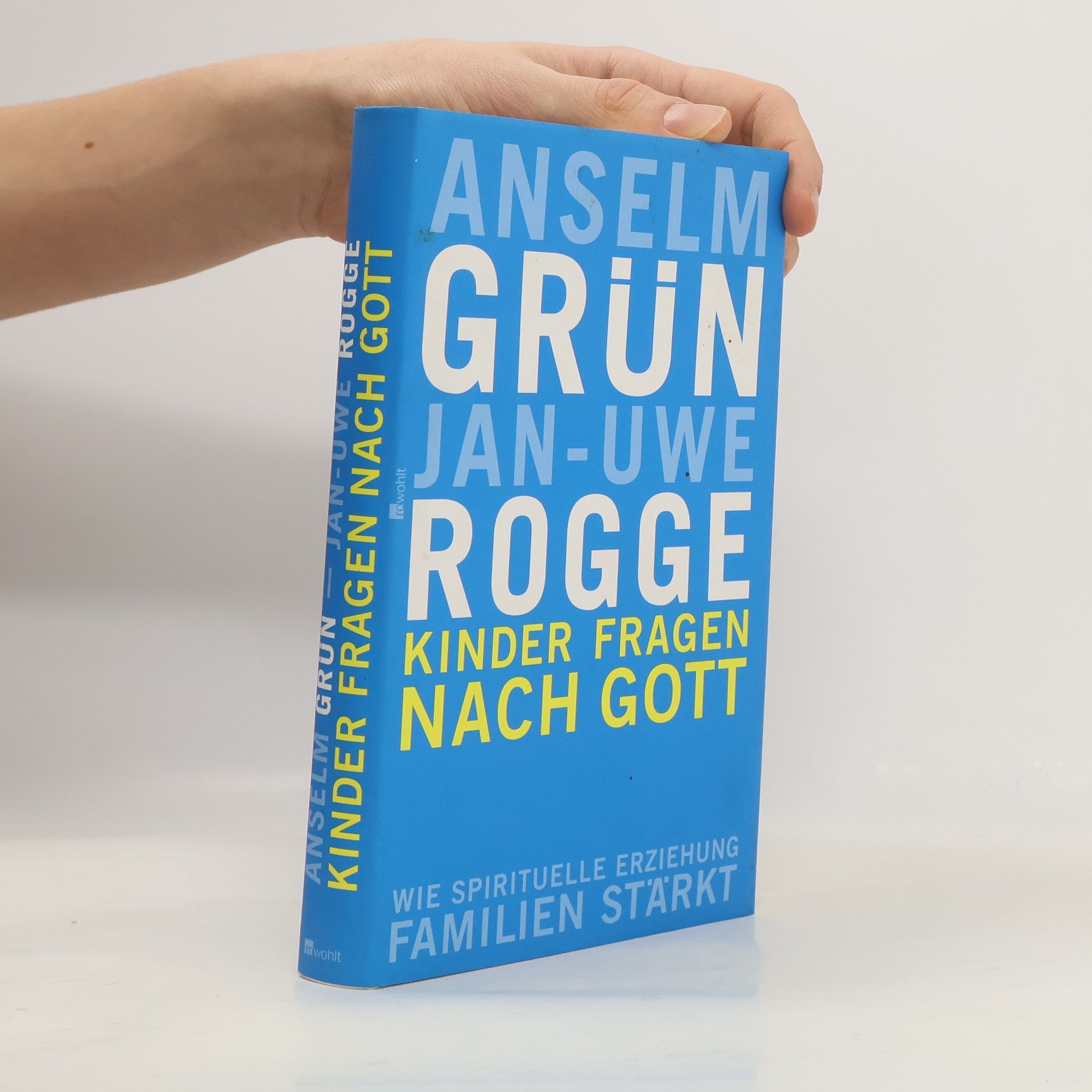 Anselm Grün Kinder fragen nach Gott