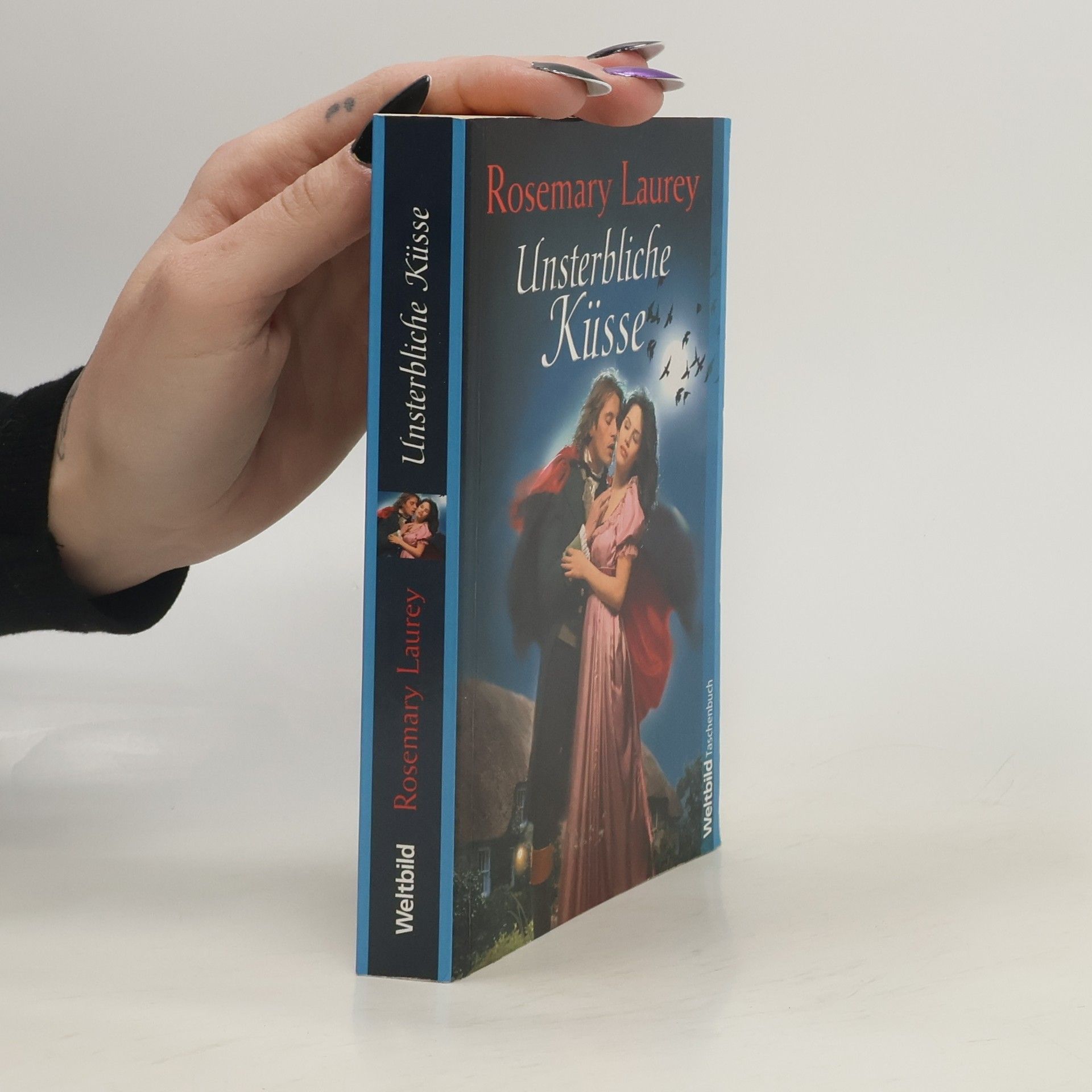 Rosemary Laurey Unsterbliche Küsse