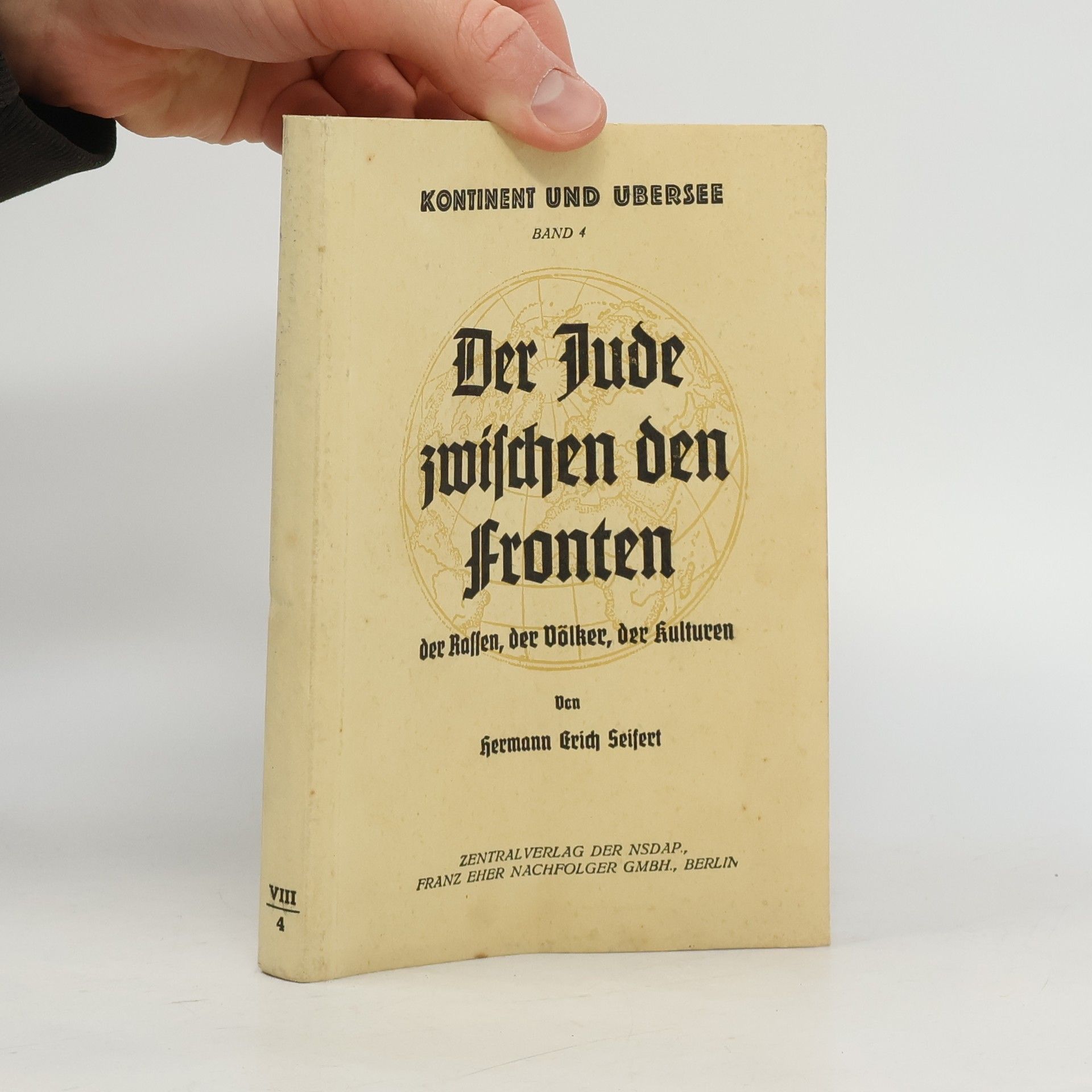 Der Jude zwischen den Fronten der Rassen, der Völker, der Kulturen