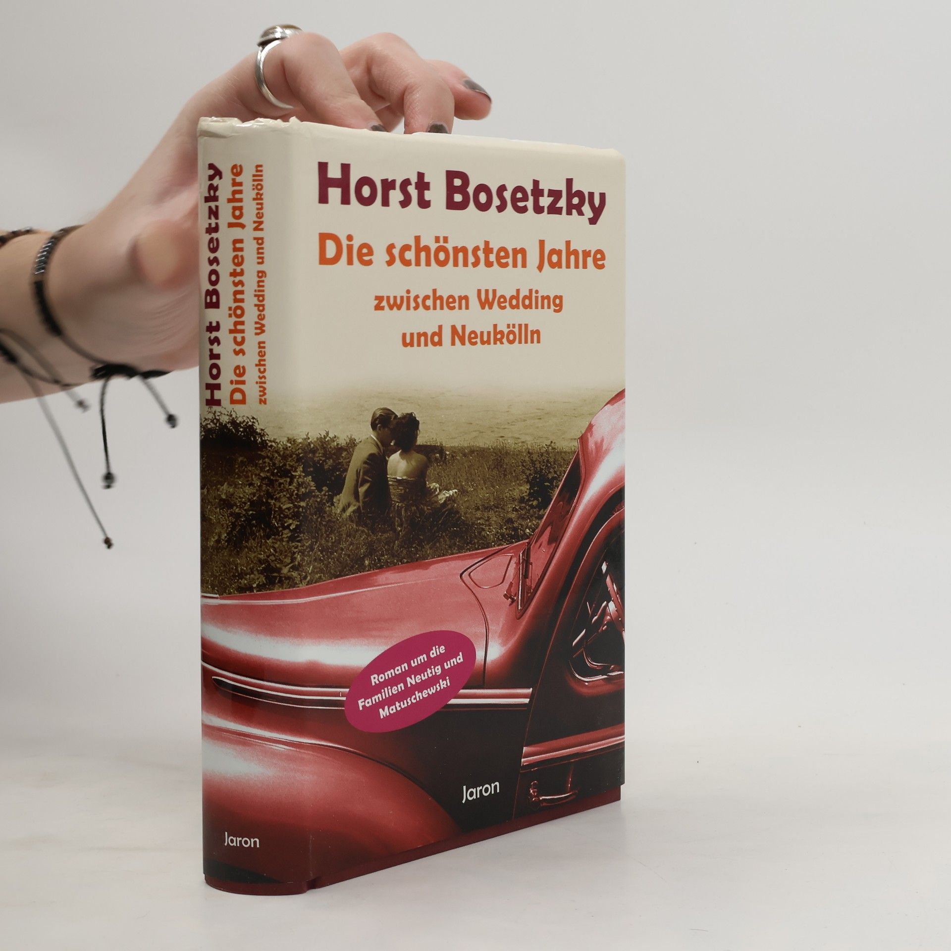 Horst Bosetzky Die schönsten Jahre zwischen Wedding und Neukölln