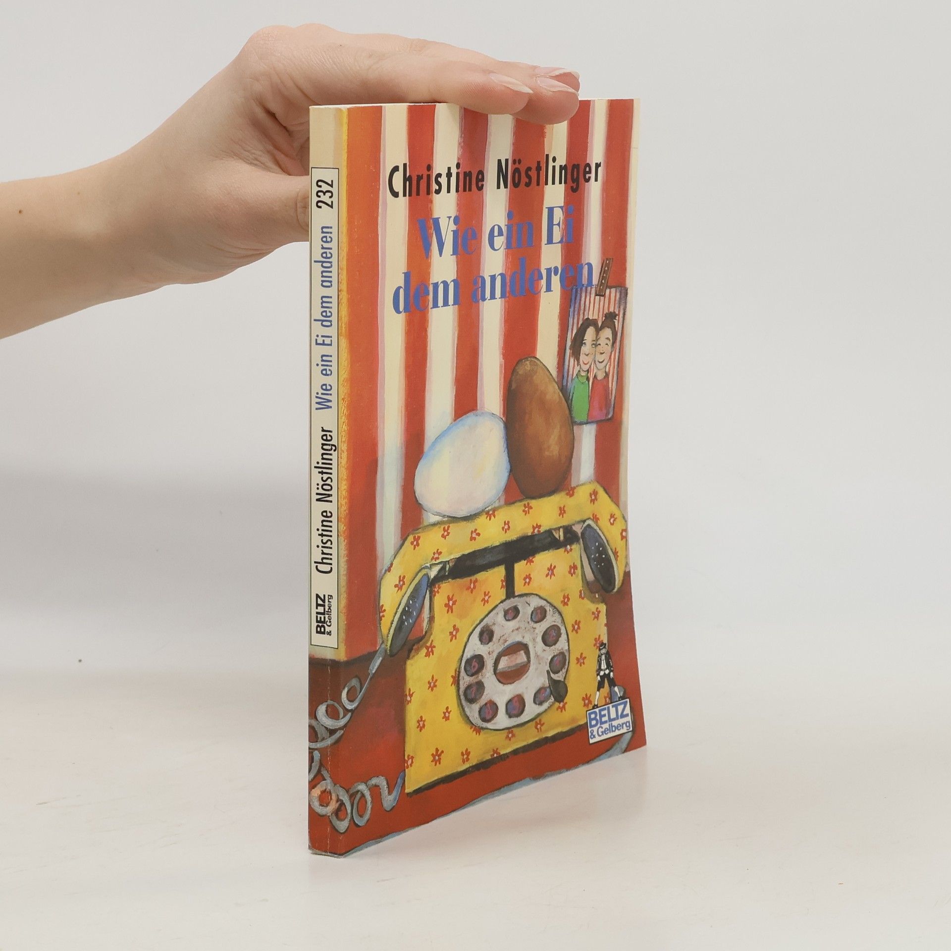 Christine Nöstlinger Wie ein Ei dem anderen