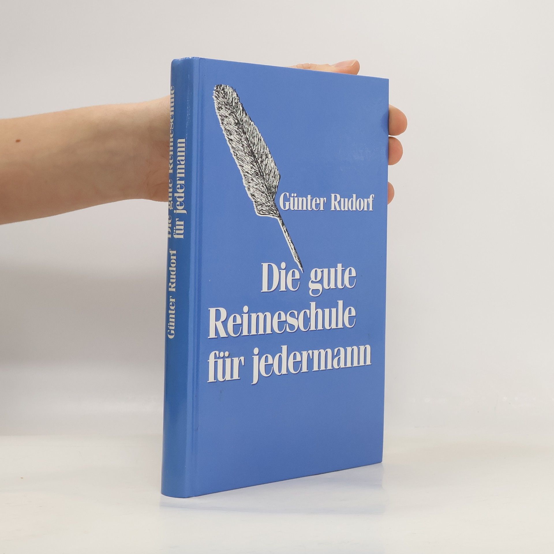 Günter Rudolf Die gute Reimeschule für jedermann