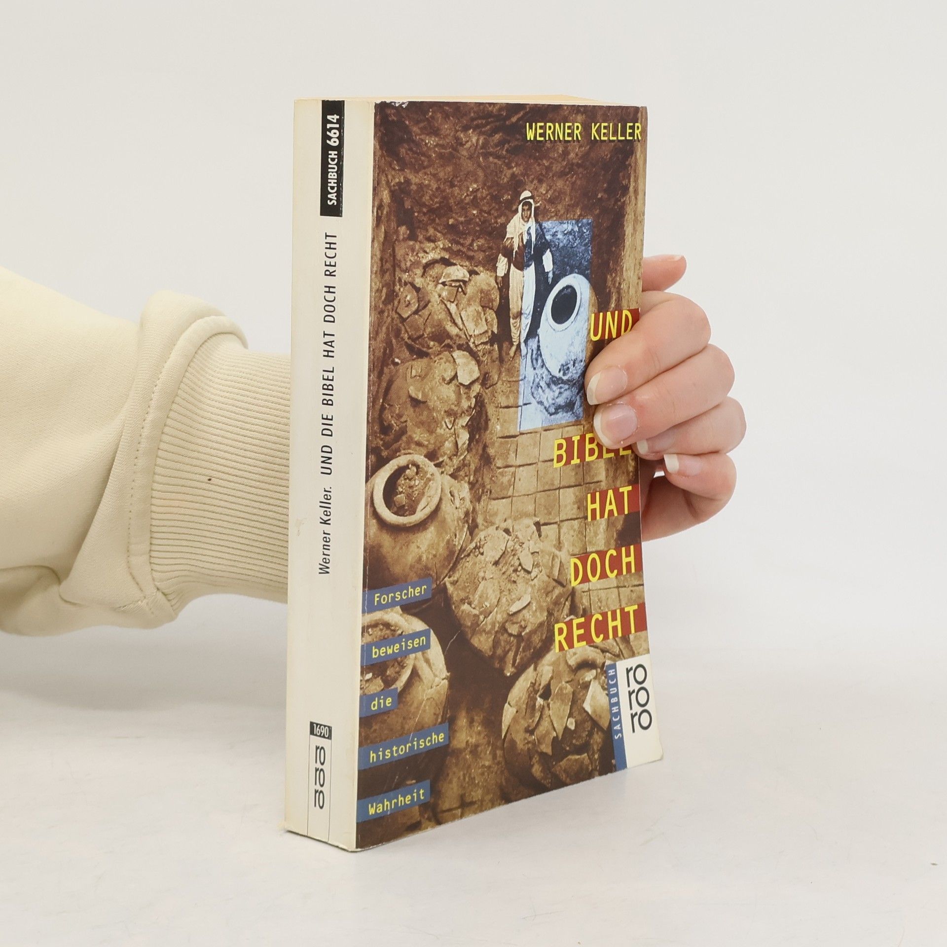 Werner Keller Und die Bibel hat doch recht