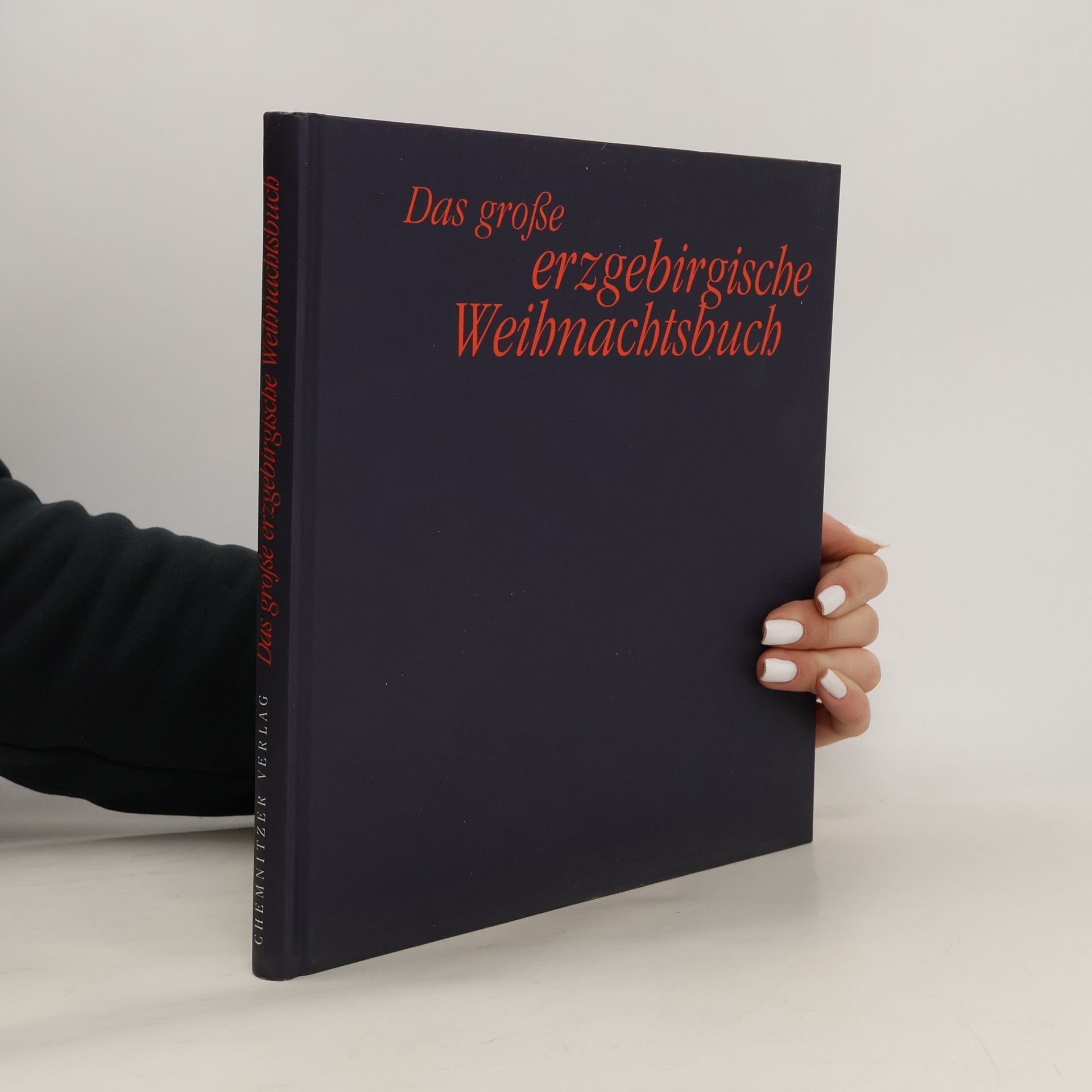 Das große erzgebirgische Weihnachtsbuch