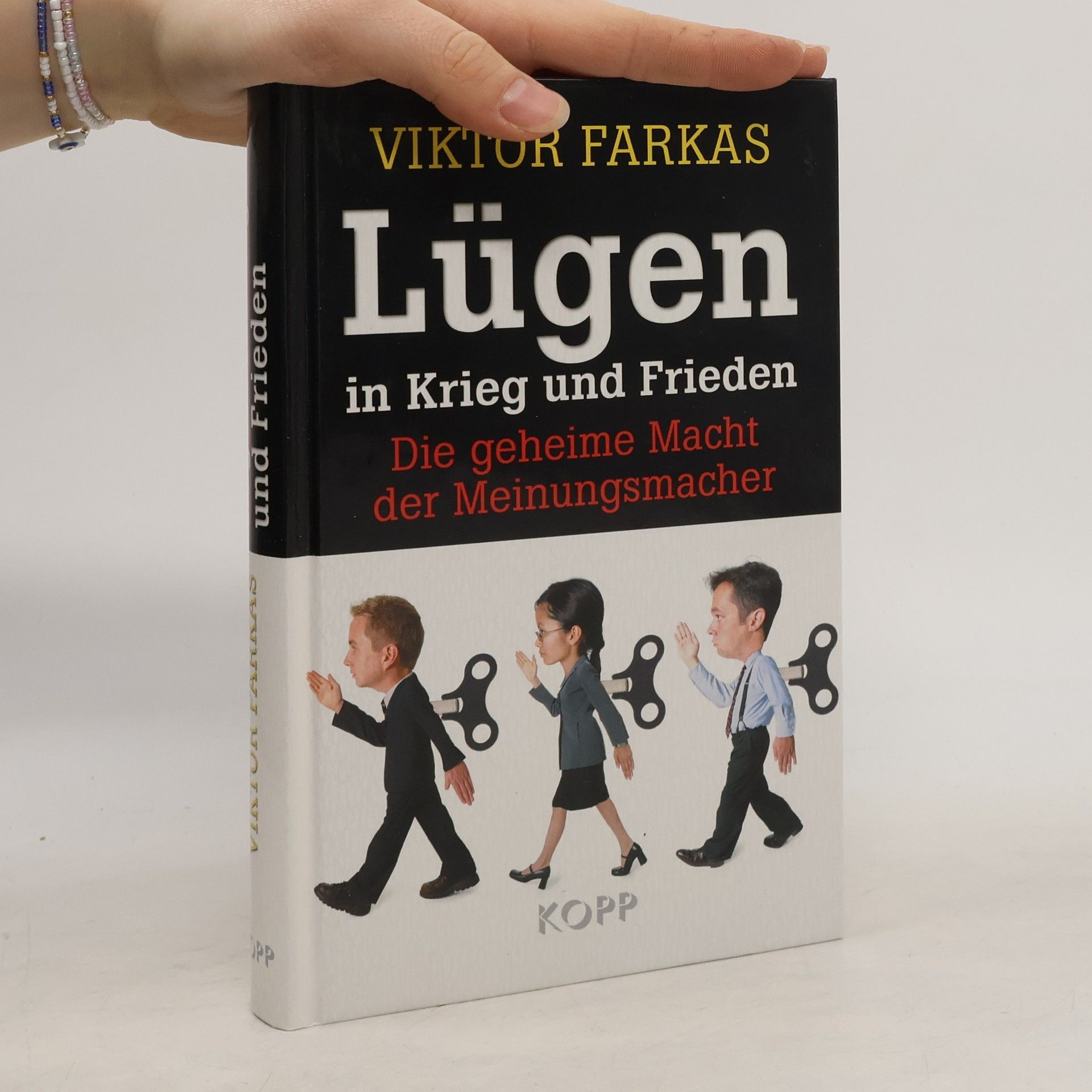 Viktor Farkas Lügen in Krieg und Frieden