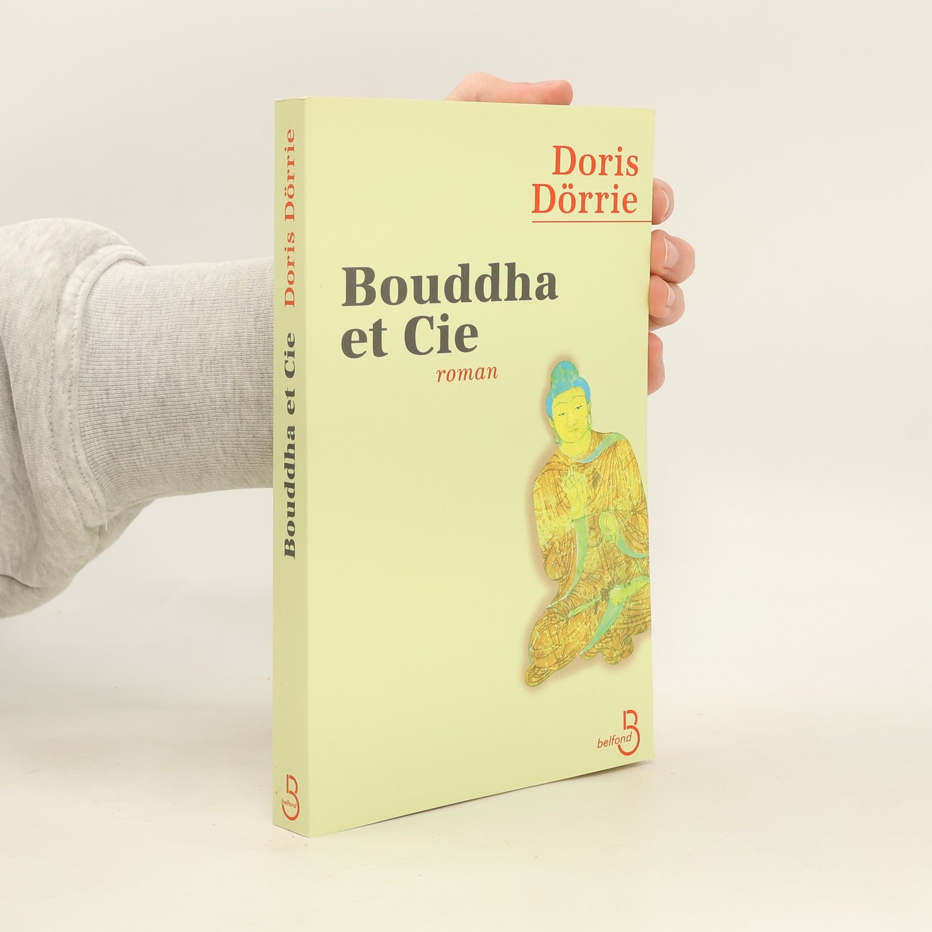 Doris Dörrie Bouddha et compagnie