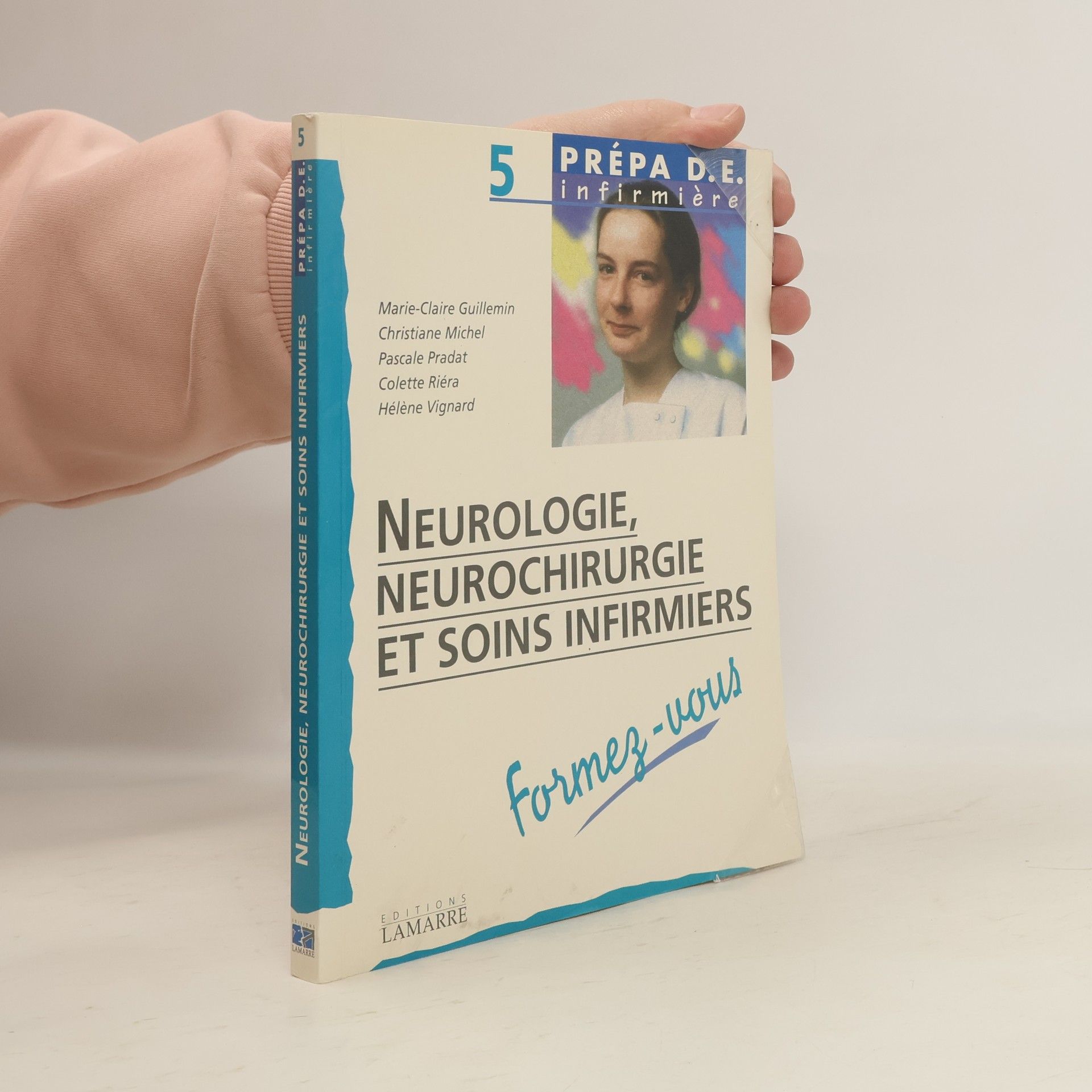 Marie-Claire Guillemin Neurologie, neurochirurgie et soins infirmiers