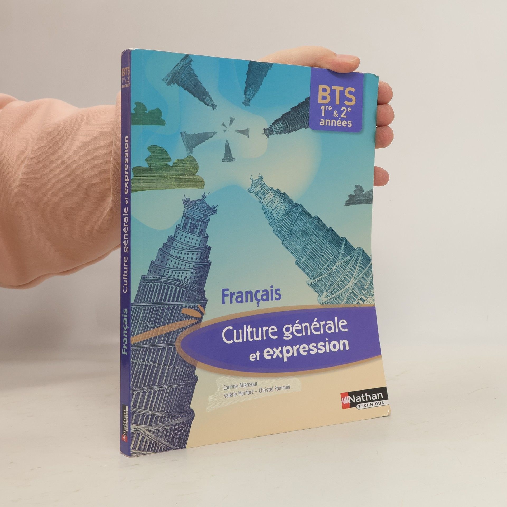 Corinne Abensour Culture générale et expression Français BTS 1e et 2e années