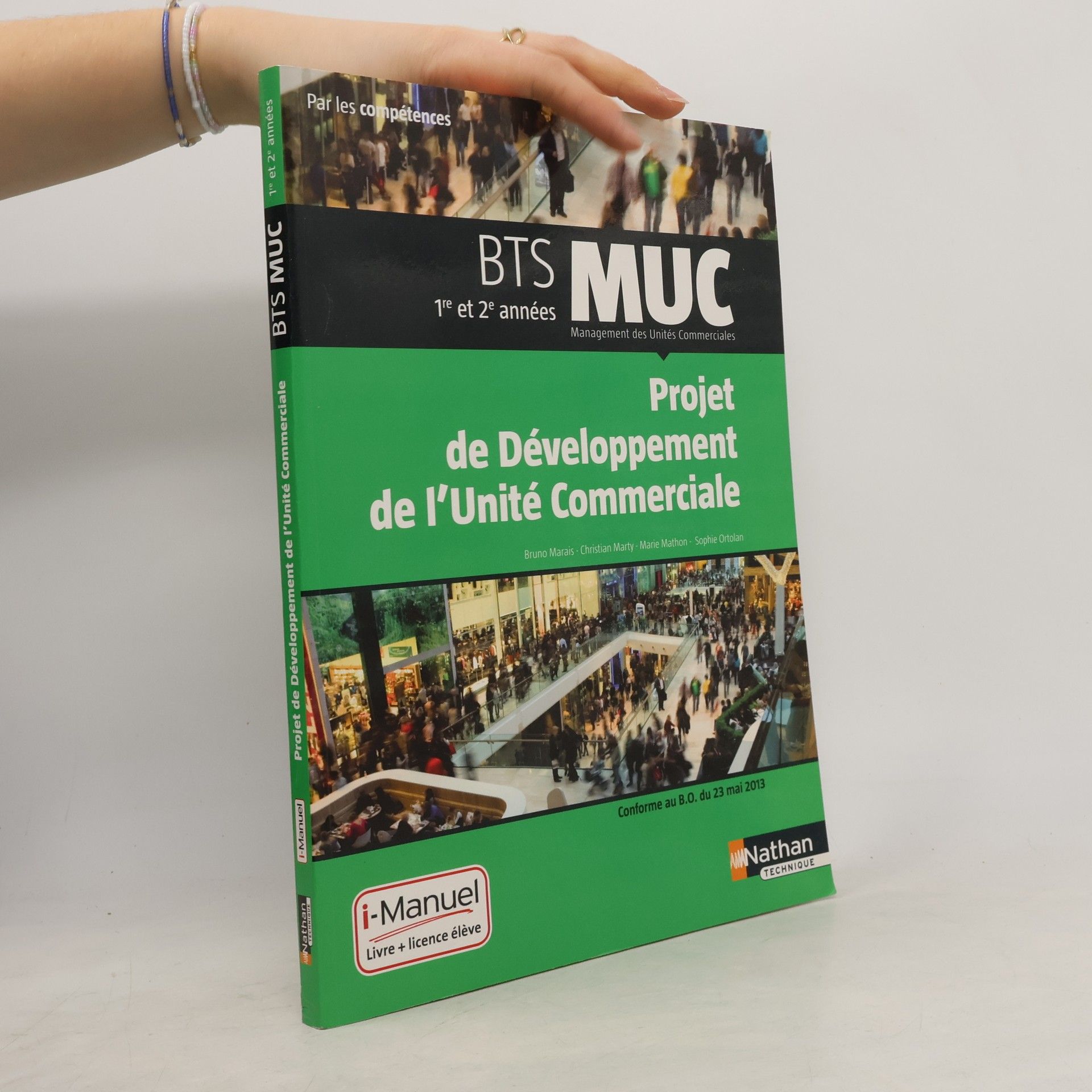 Bruno Marais Projet de développement de l'unité commerciale BTS MUC 1e et 2e années