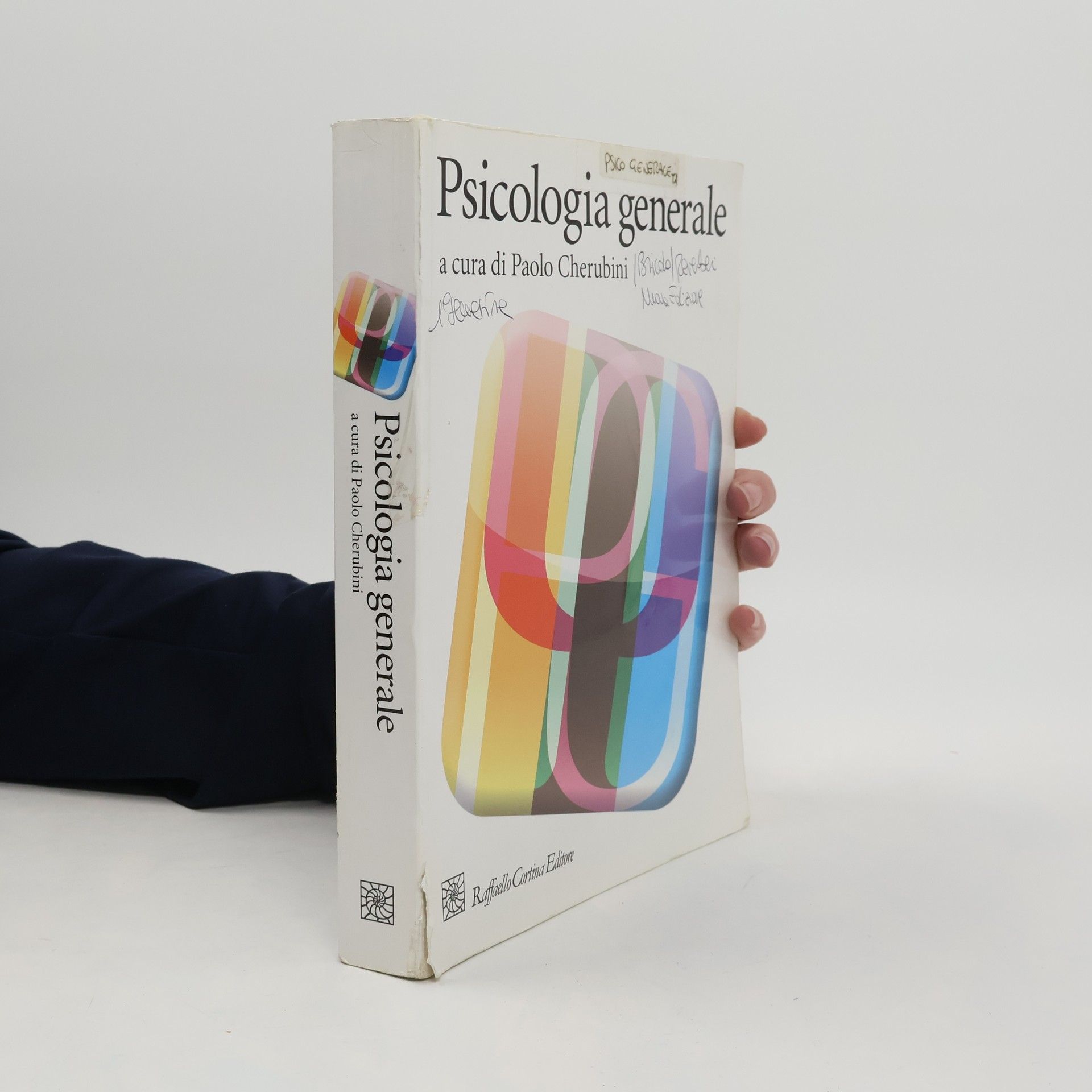 Paolo Cherubini Grandi manuali di psicologia: Psicologia generale