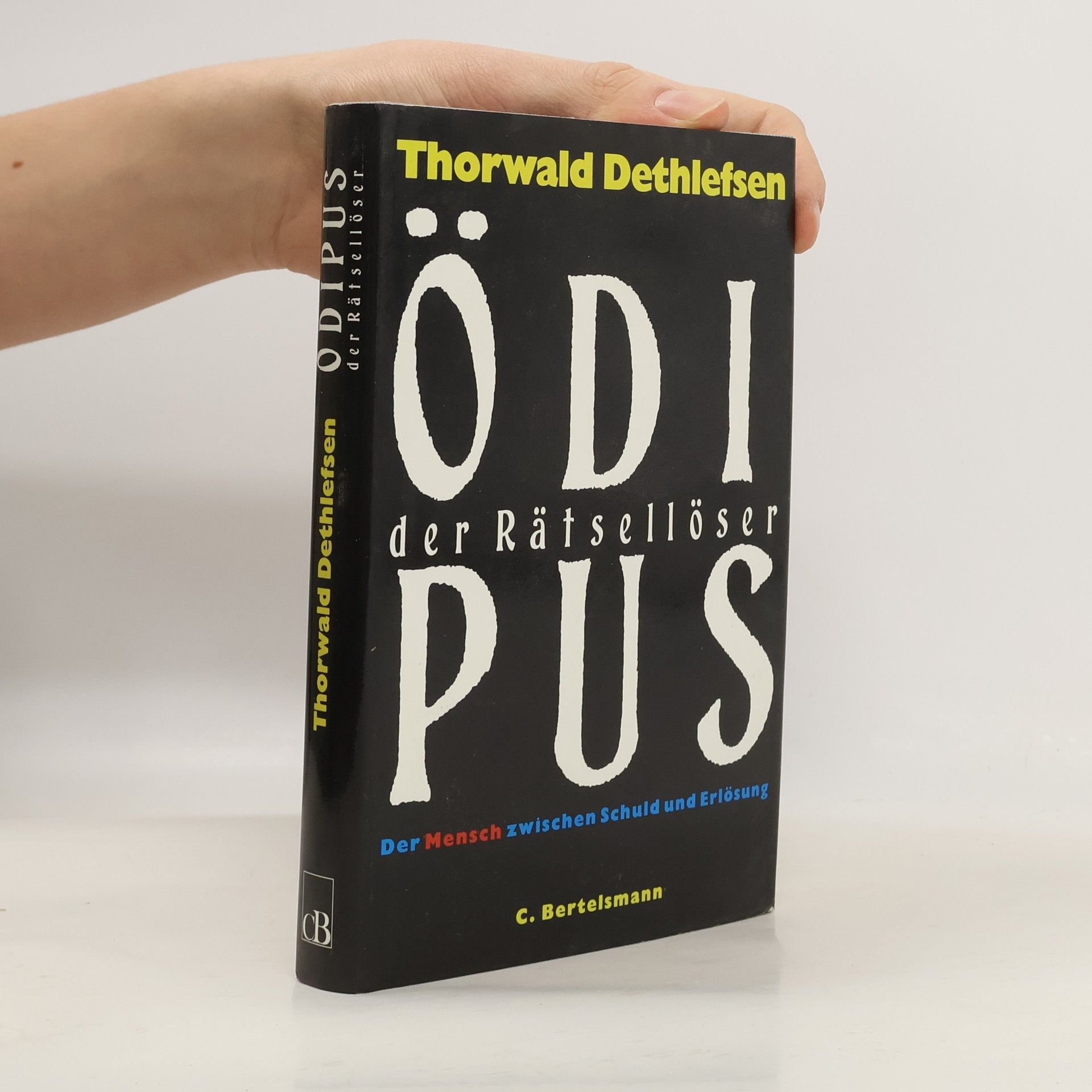 Thorwald Dethlefsen Ödipus, der Rätsellöser