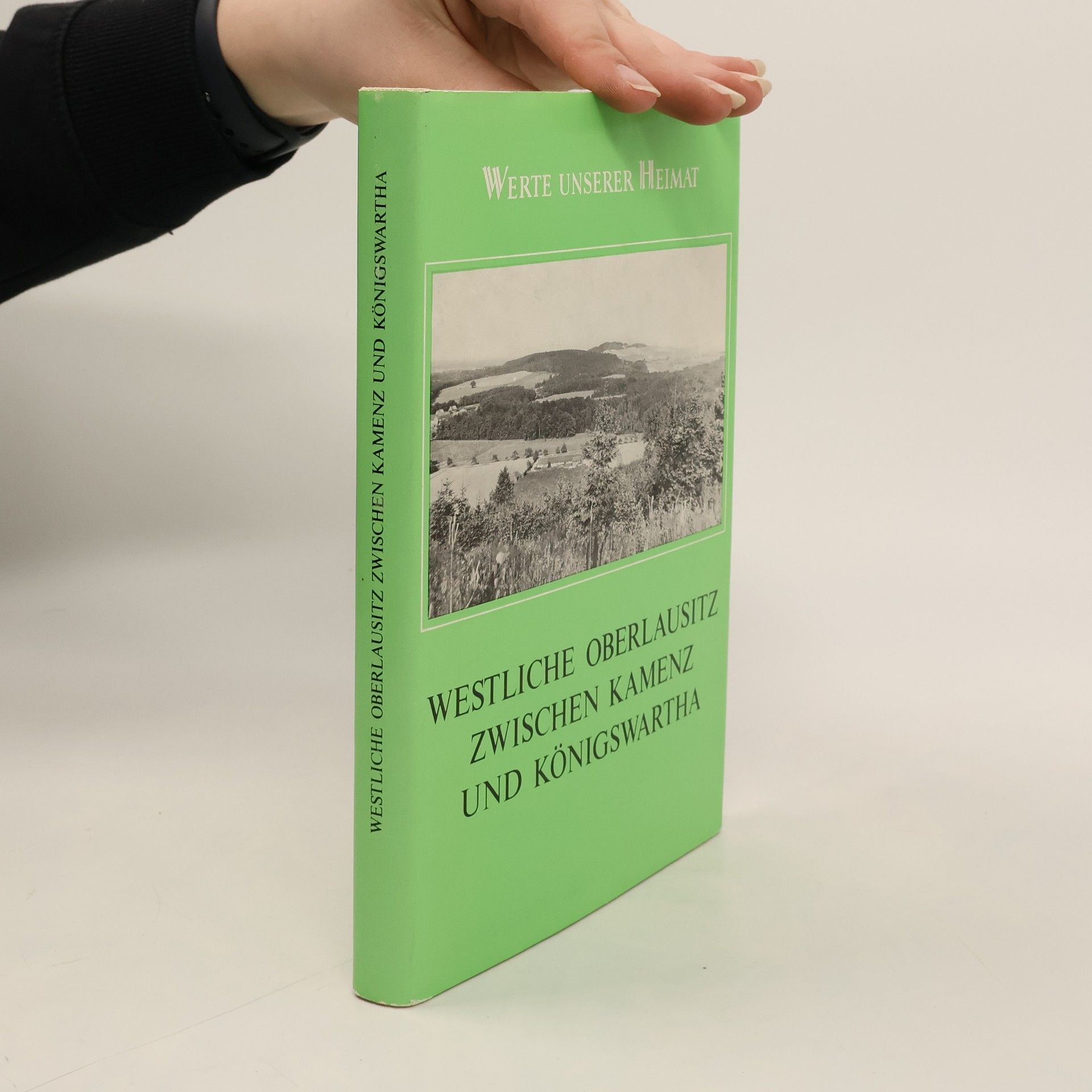 Hans-Joachim Neumann Westliche Oberlausitz zwischen Kamenz und Königswartha