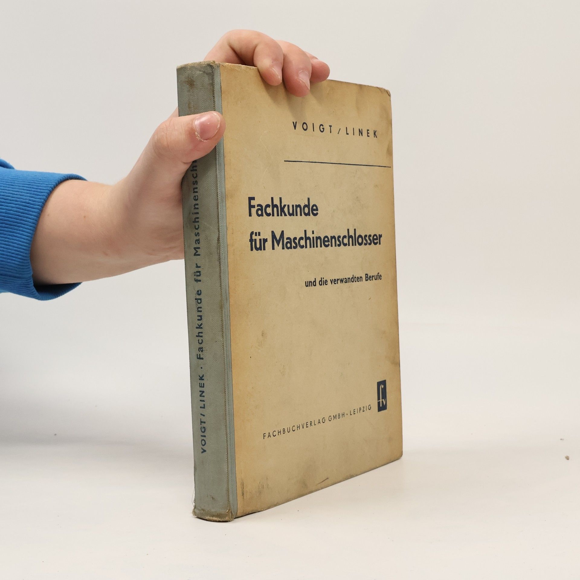 Fachkunde für Maschinenschlosser und die verwandten Berufe