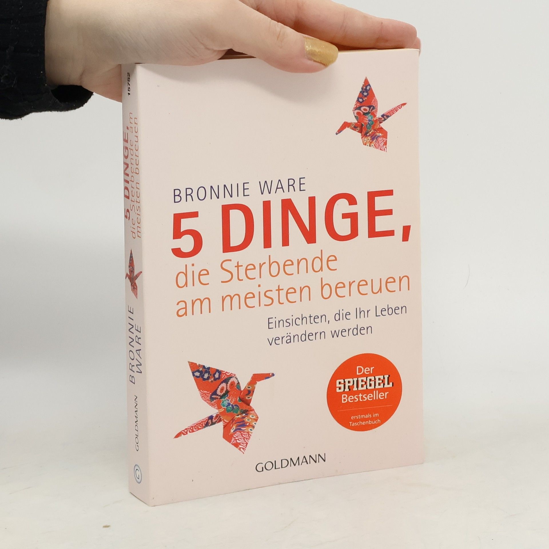 Bronnie Ware 5 Dinge, die Sterbende am meisten bereuen