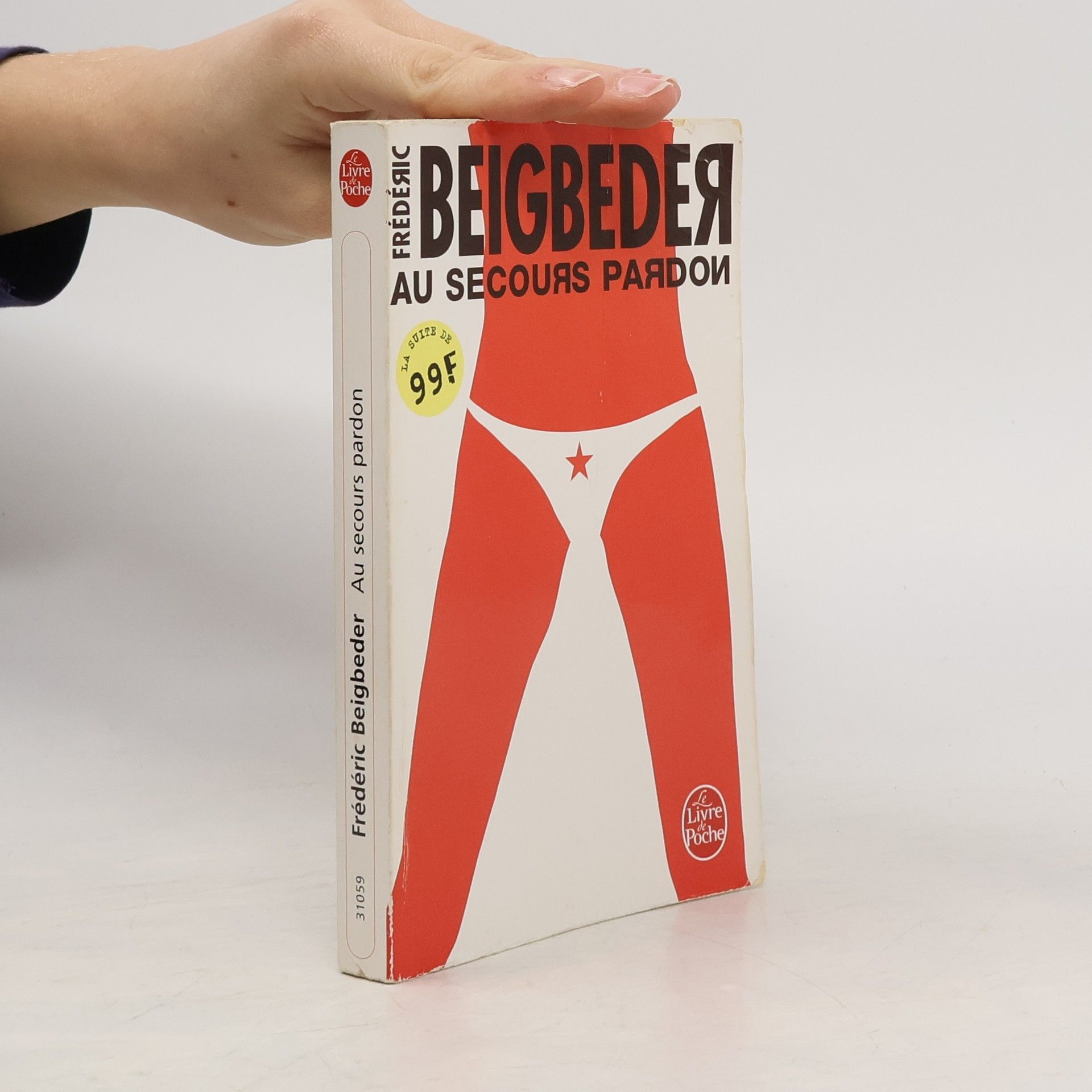 Frédéric Beigbeder Au secours pardon