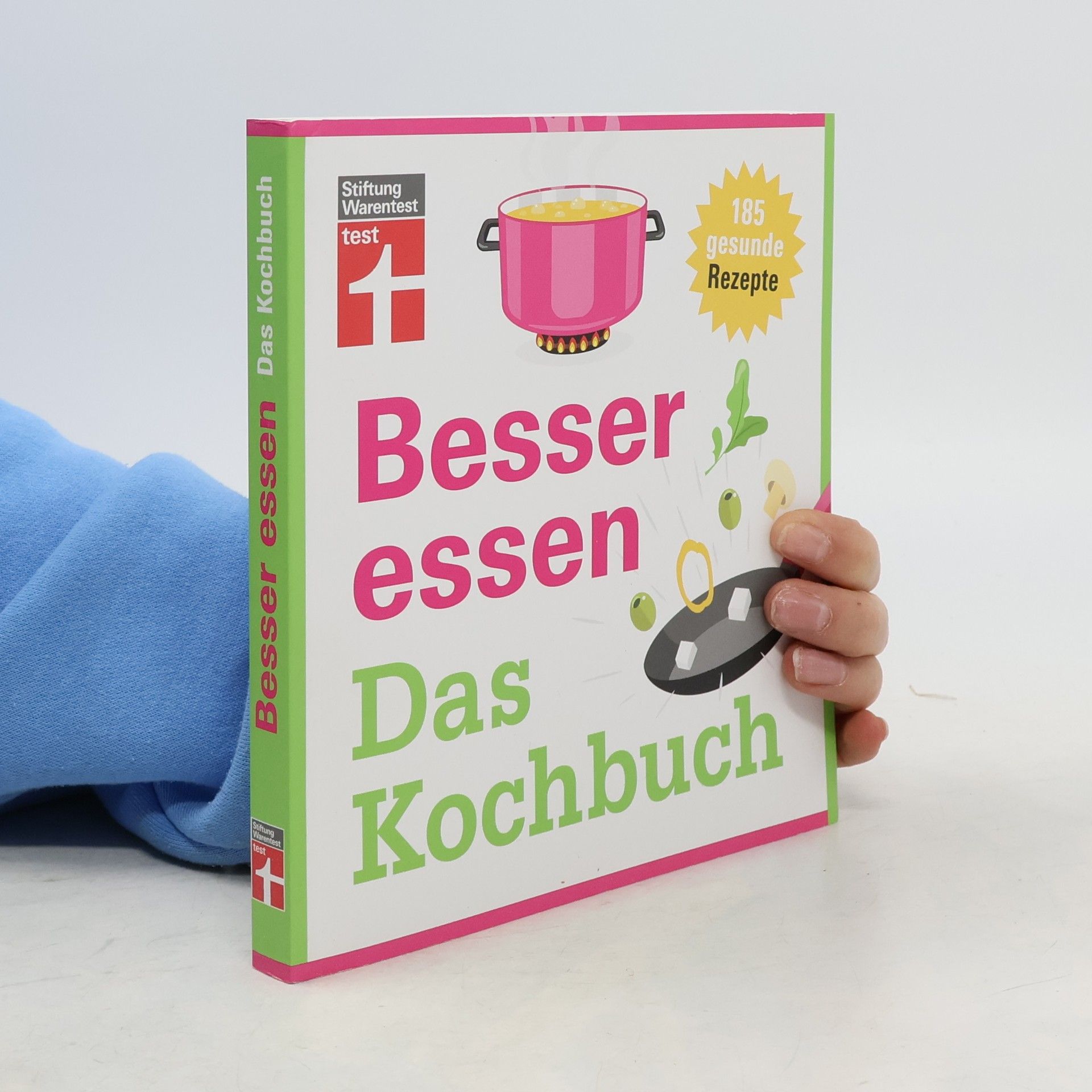 Astrid Büscher Besser essen - Das Kochbuch