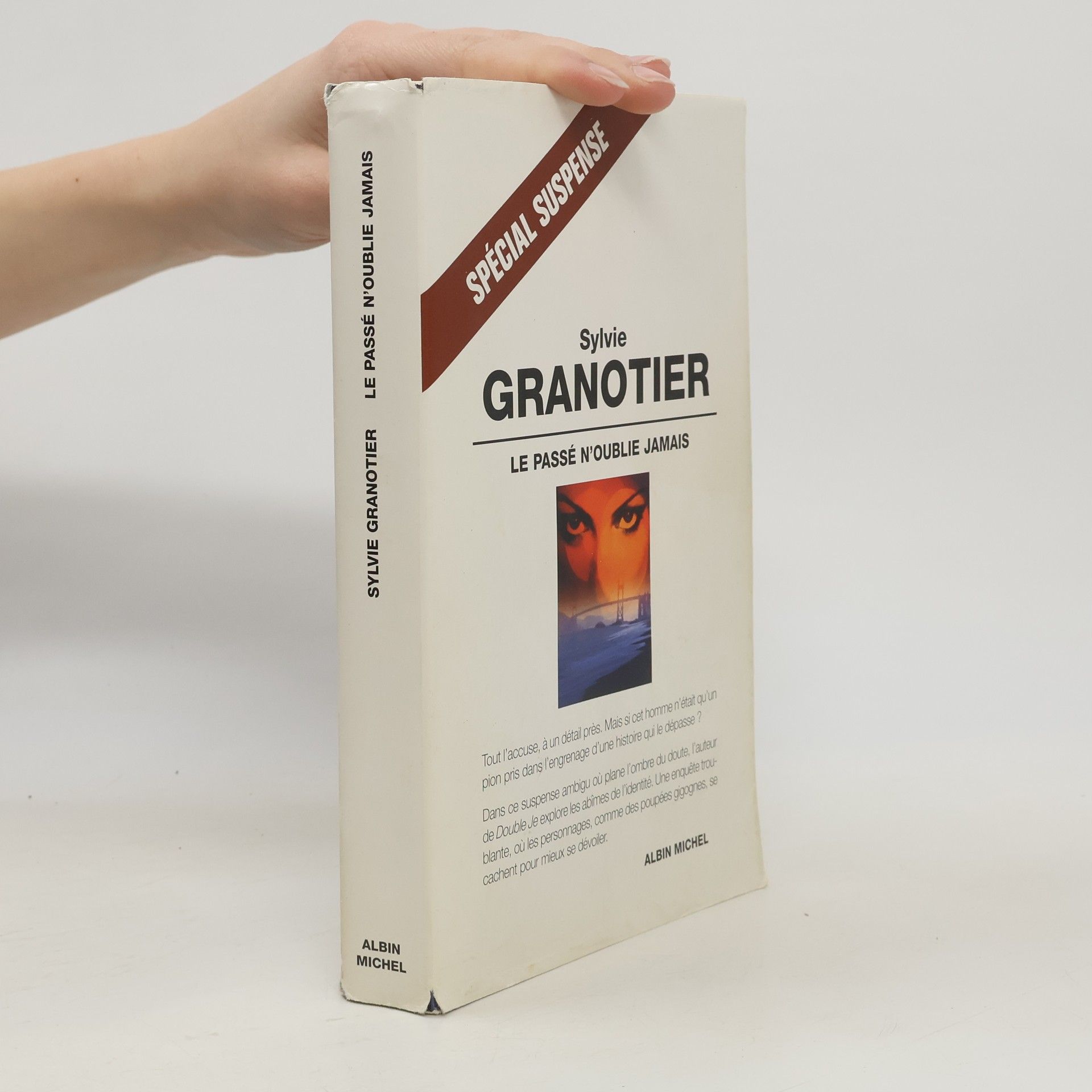 Le passé n'oublie jamais