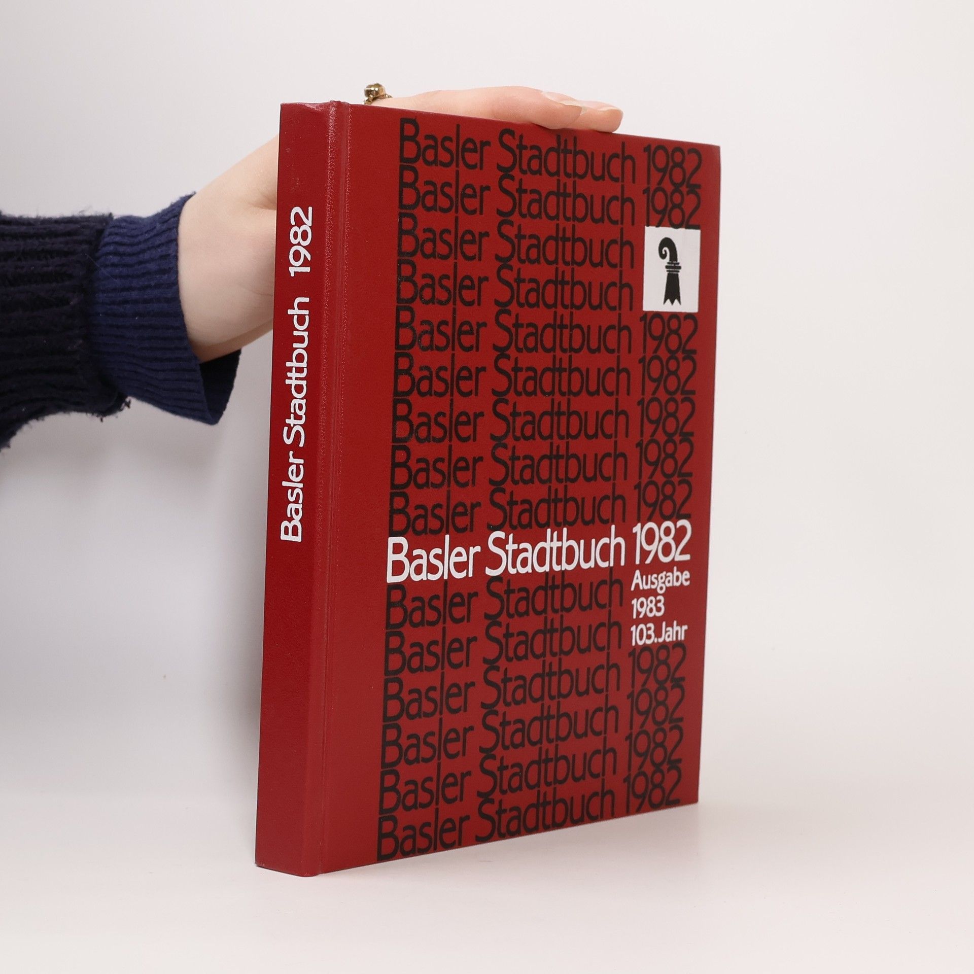 Rudolf Suter Basler Stadtbuch 1982. 103. Jahr