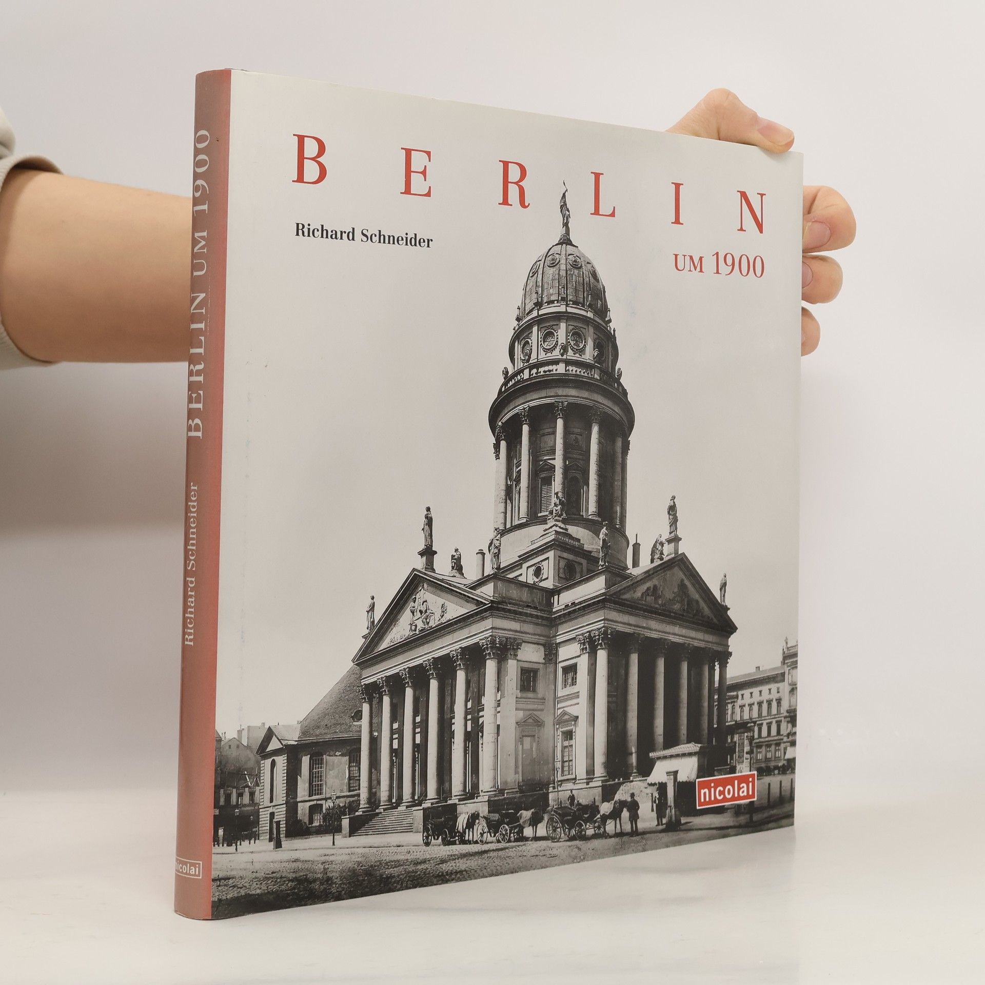 Richard Schneider Berlin um 1900