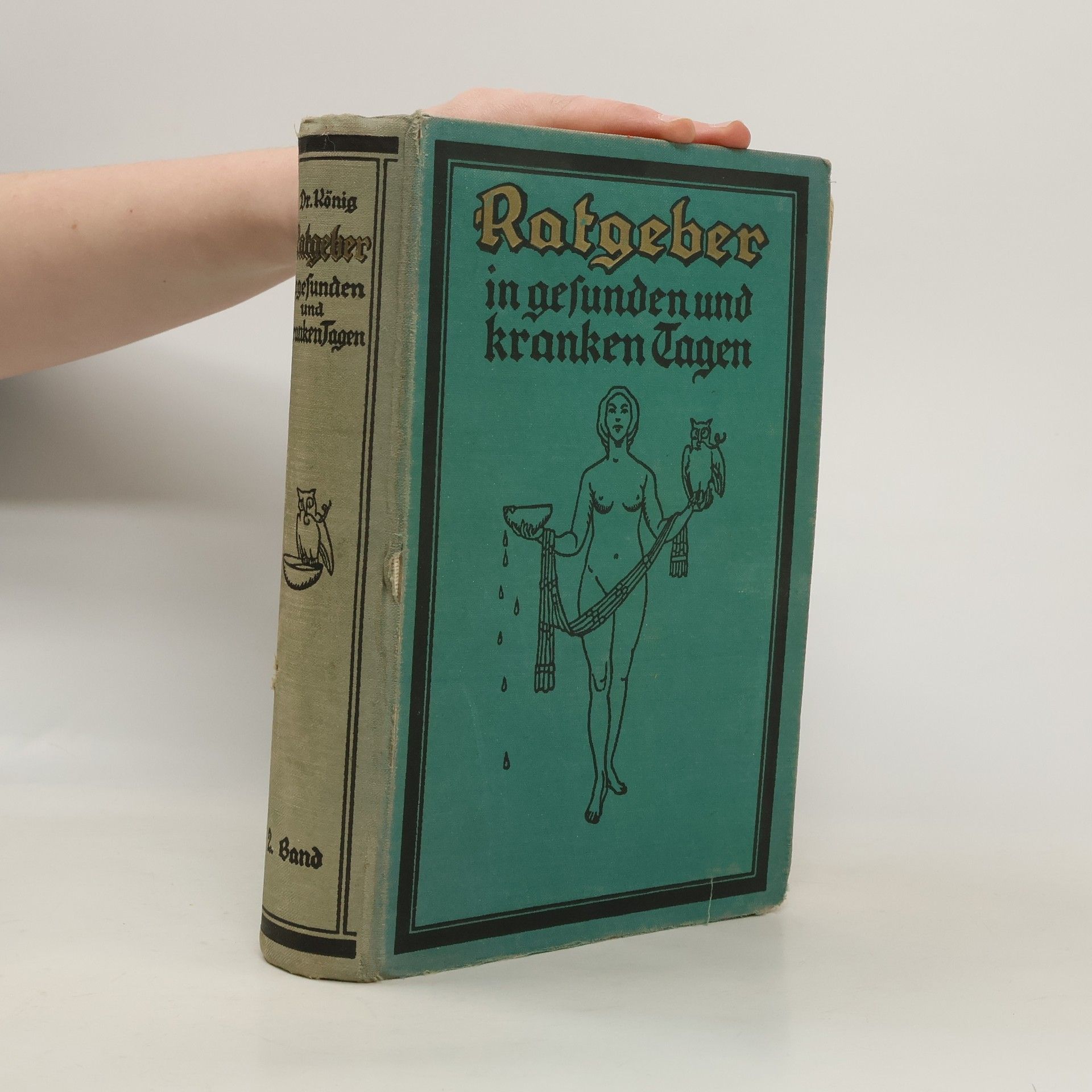 F. König Ratgeber in gesunden und kranken Tagen II