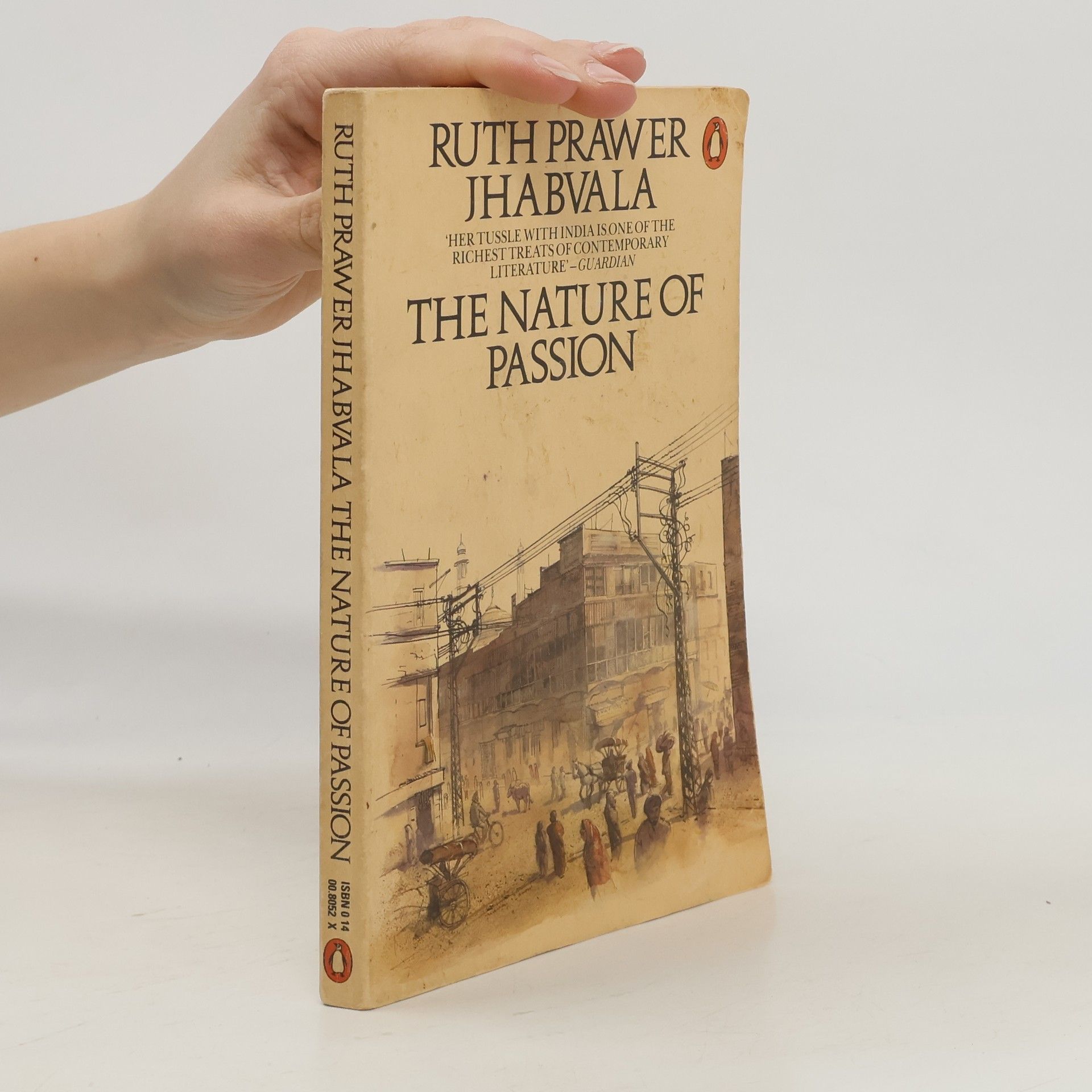 Ruth Prawer Jhabvala The Nature of Passion