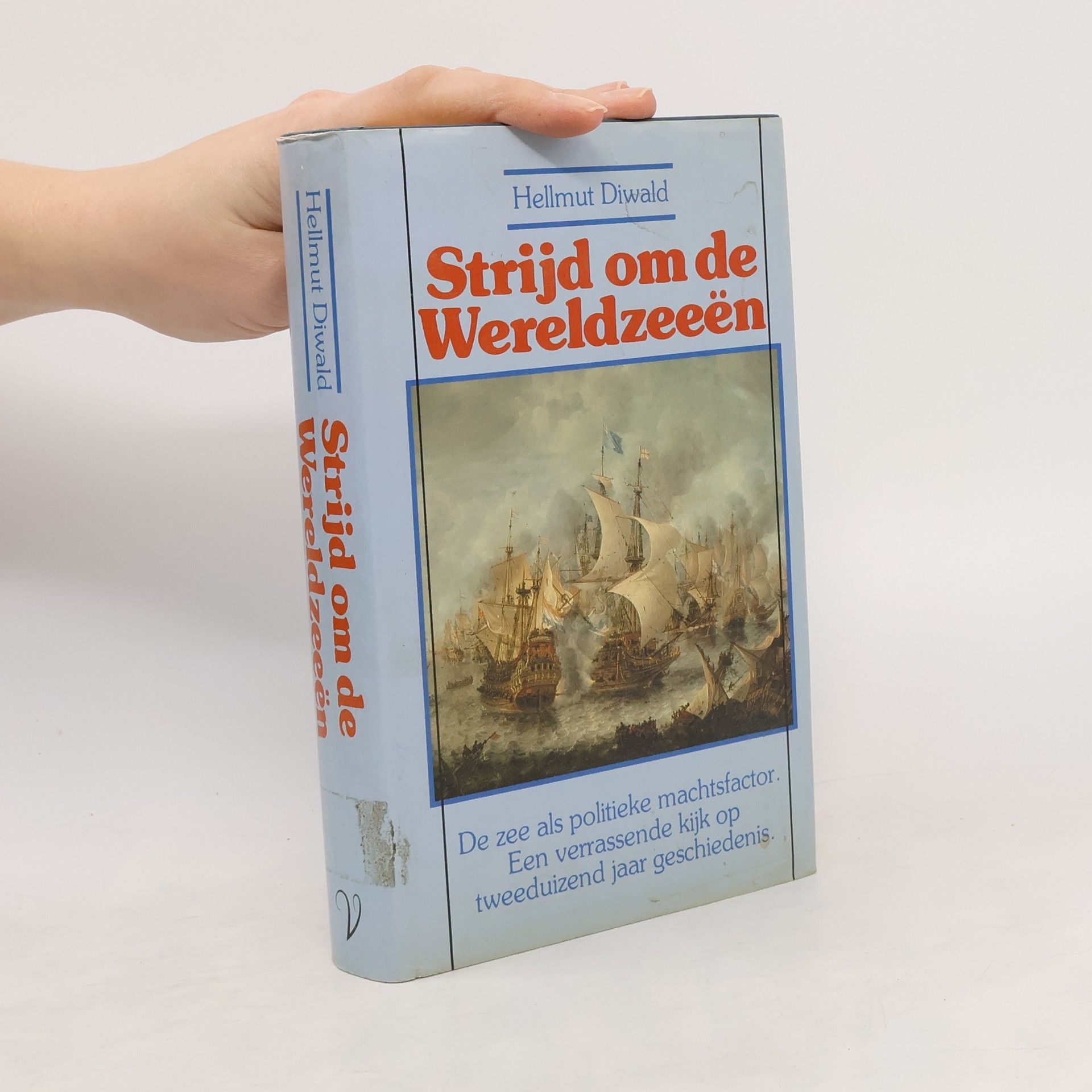 Hellmut Diewald Strijd om de wereldzeeën