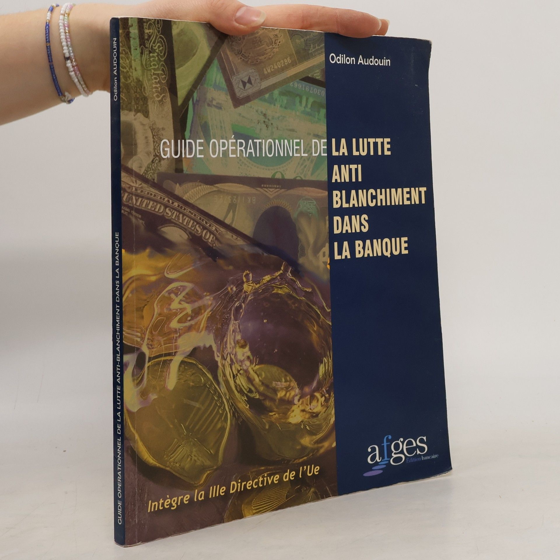 Odilon Audouin Guide opérationnel de la lutte anti-blanchiment dans la banque
