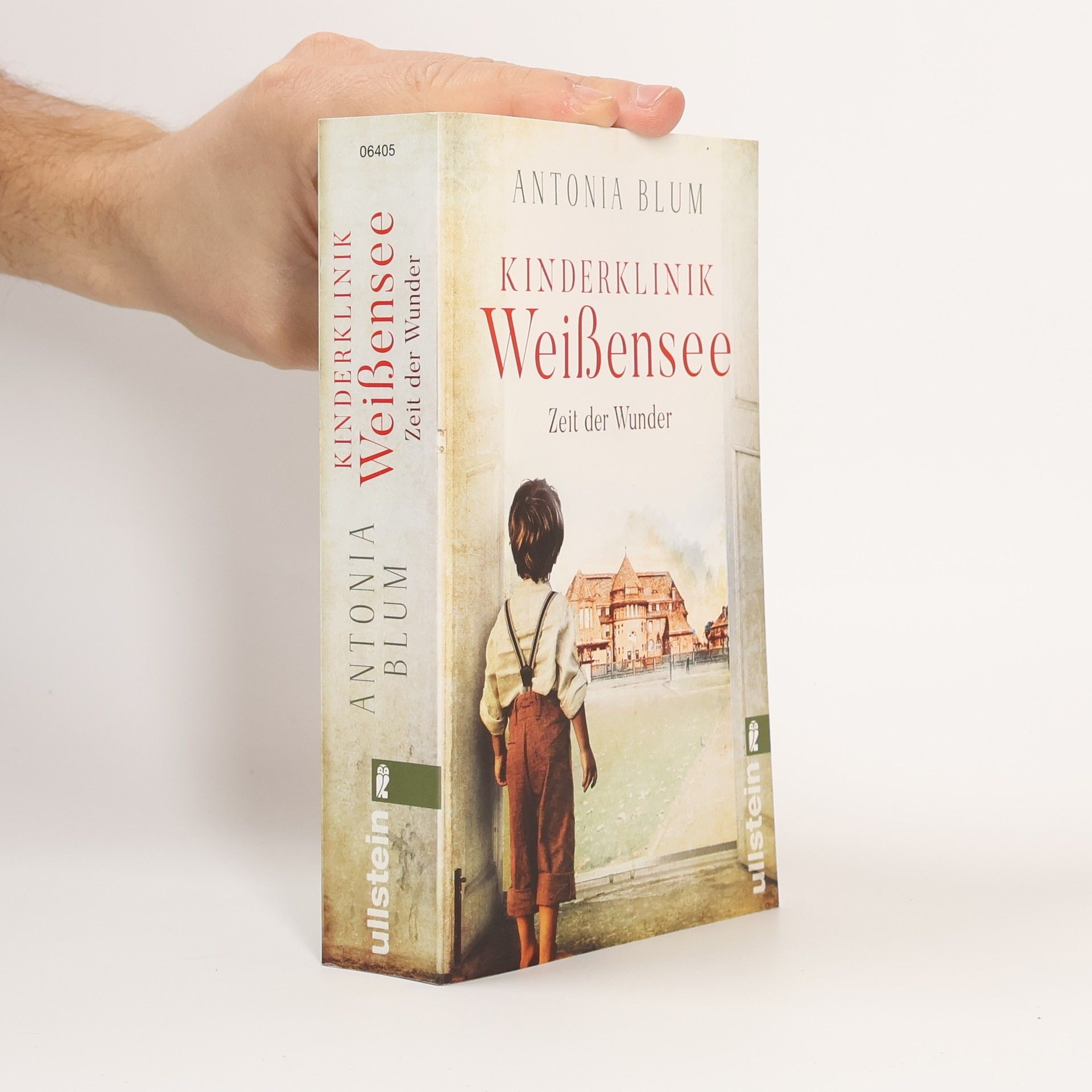 Antonia Blum Kinderklinik Weißensee - Zeit der Wunder