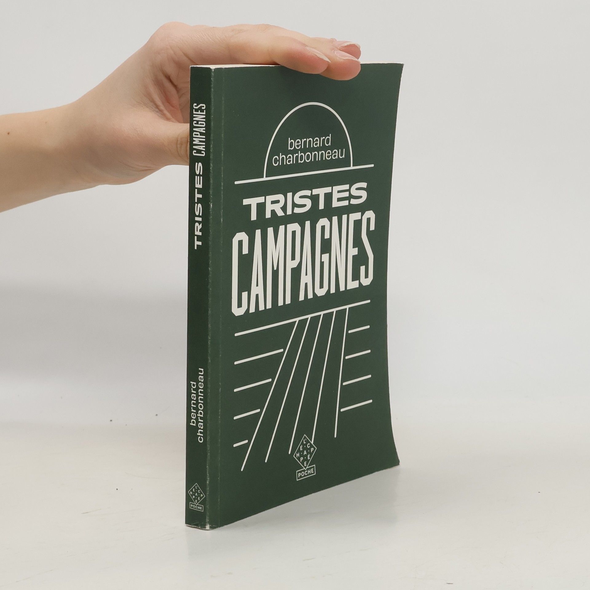Bernard Charbonneau Tristes Campagnes