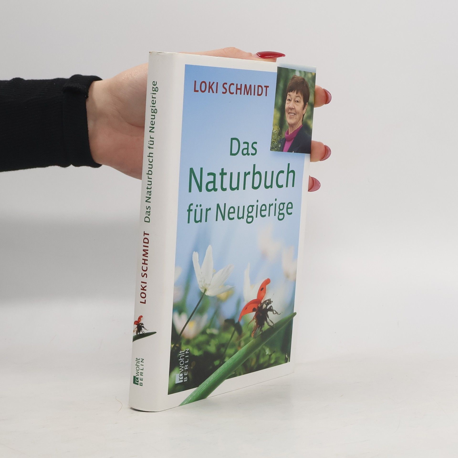 Loki Schmidt Das Naturbuch für Neugierige