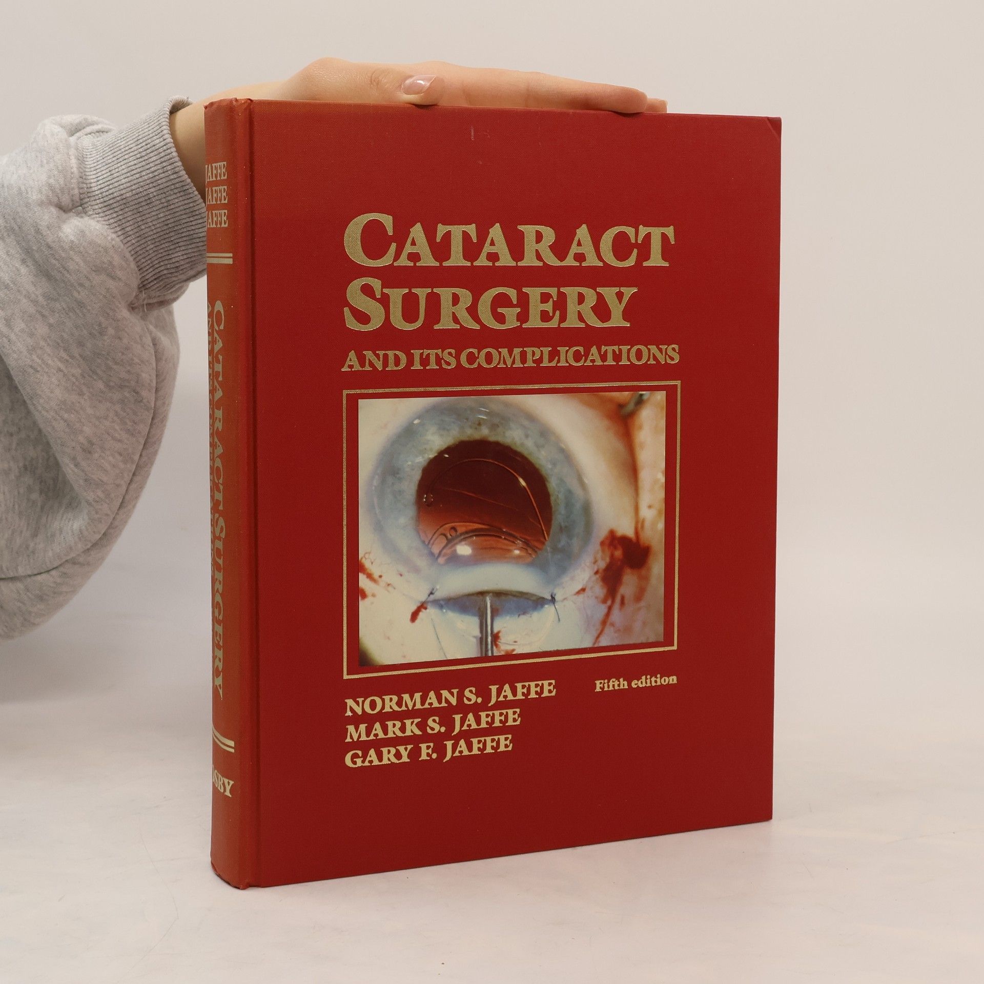 Norman S. Jaffe Cataract Surgery and Its Complications - Fifth Edition