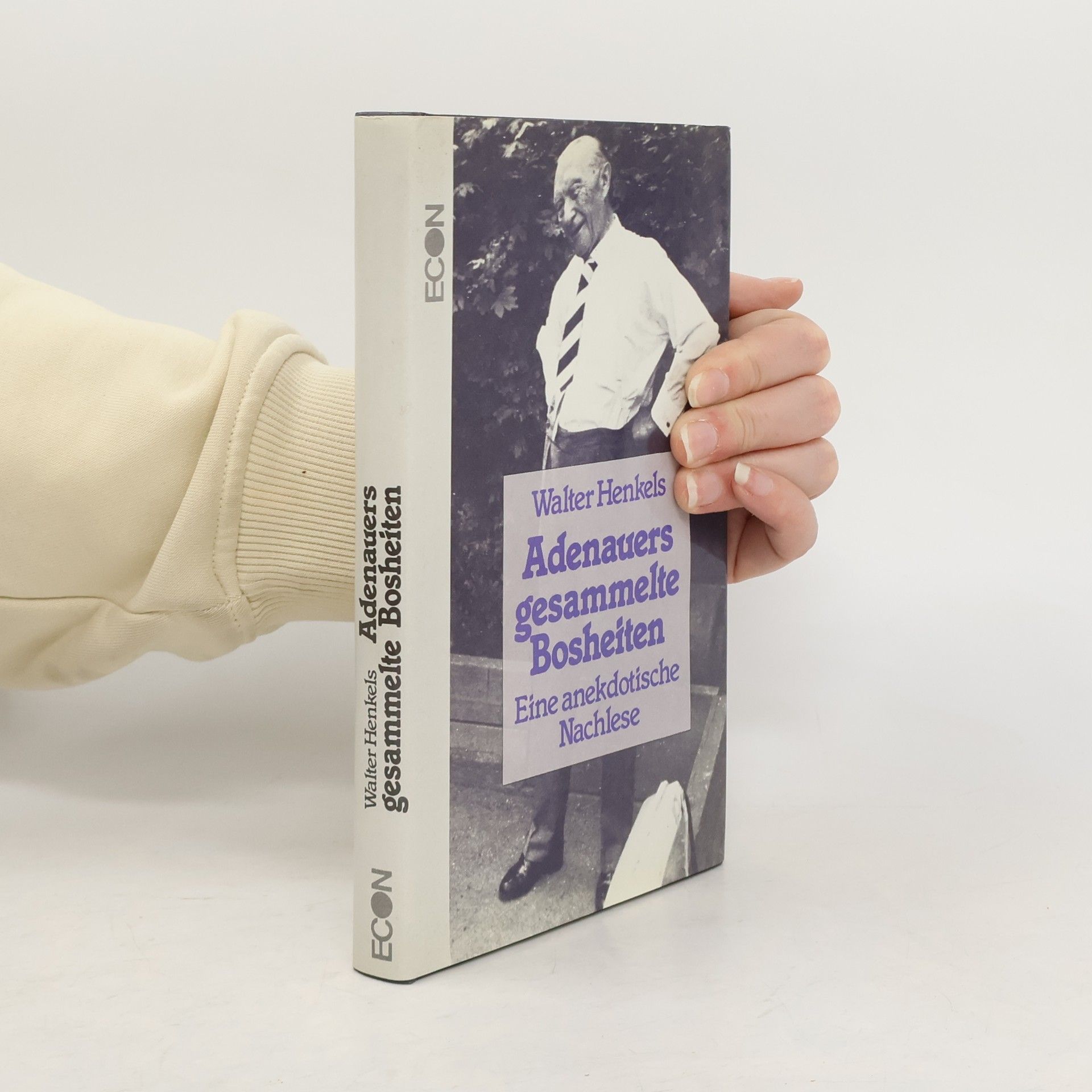 Walter Henkels Adenauers gesammelte Bosheiten