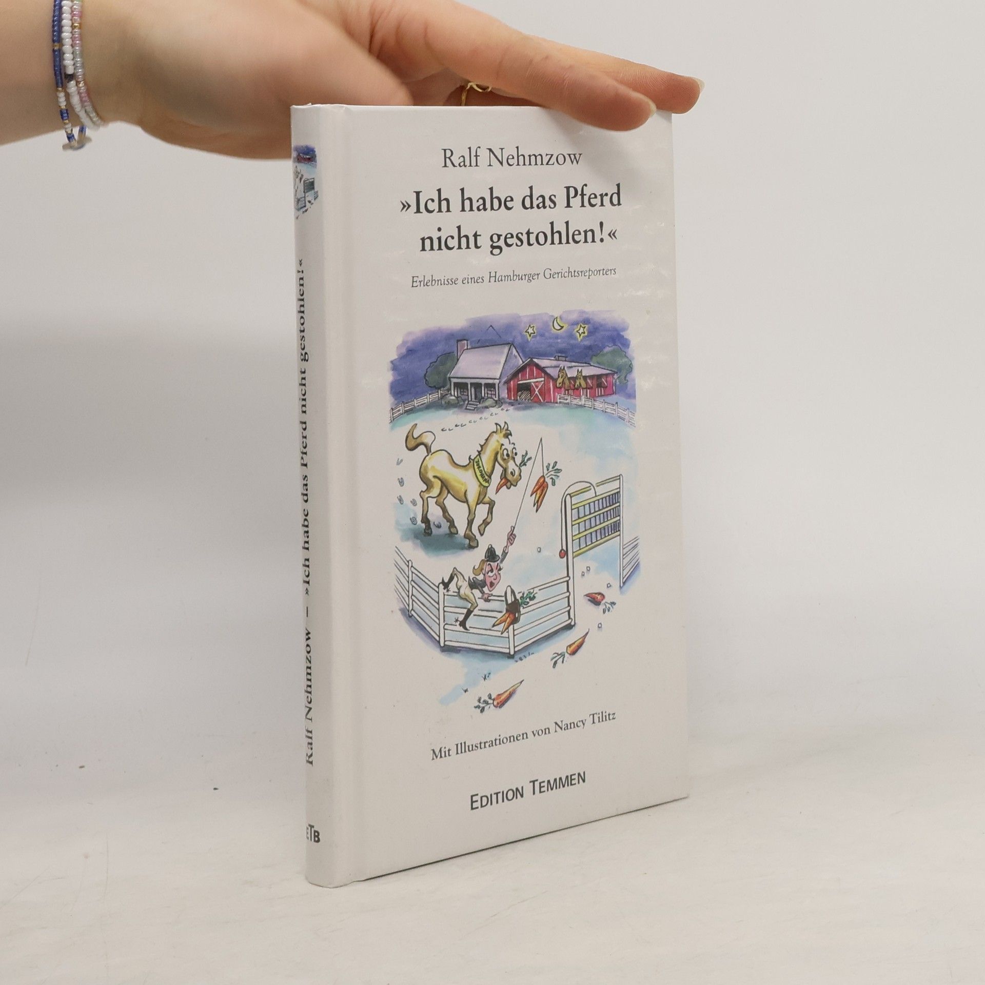 Ralf Nehmzow "Ich habe das Pferd nicht gestohlen!"
