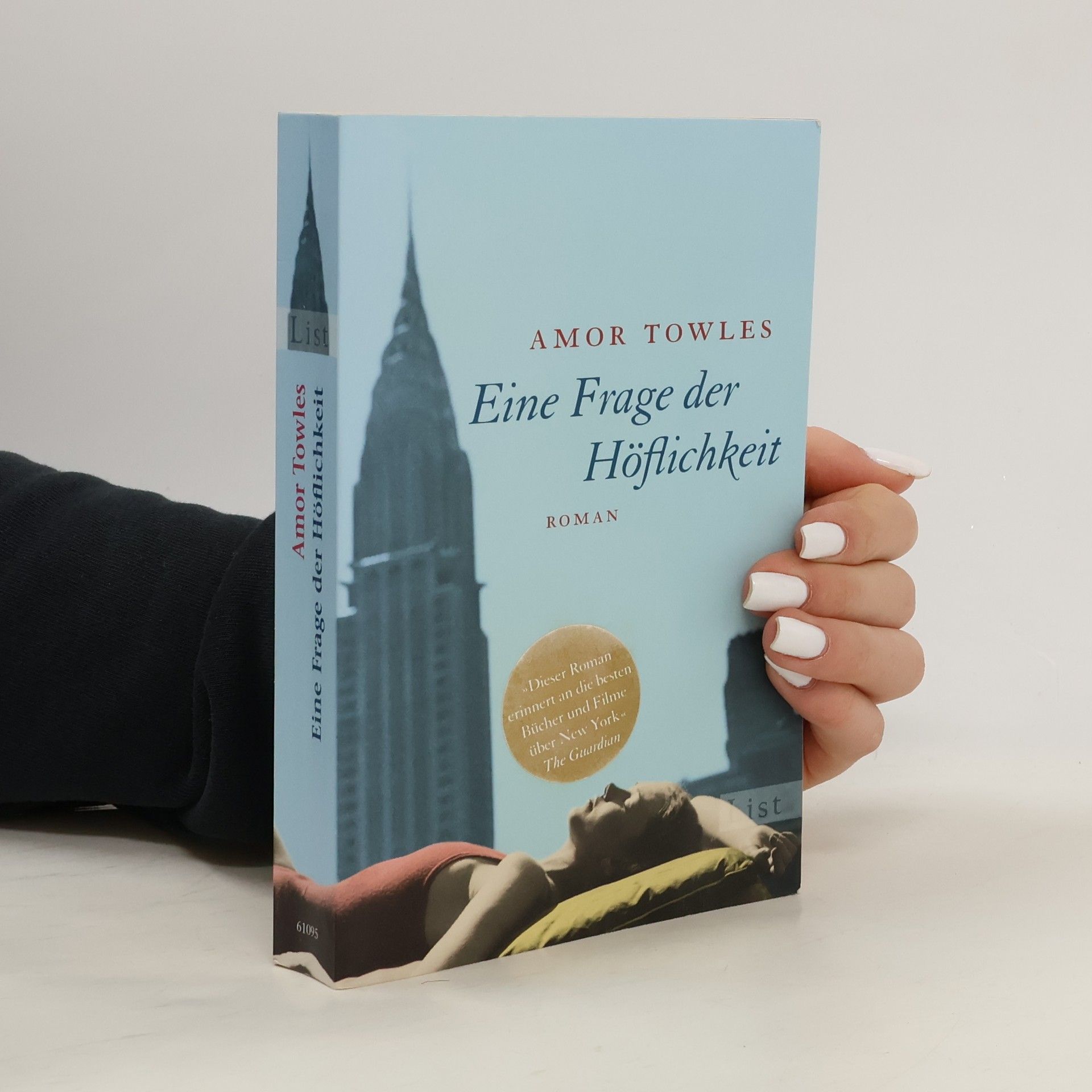 Amor Towles Eine Frage der Höflichkeit