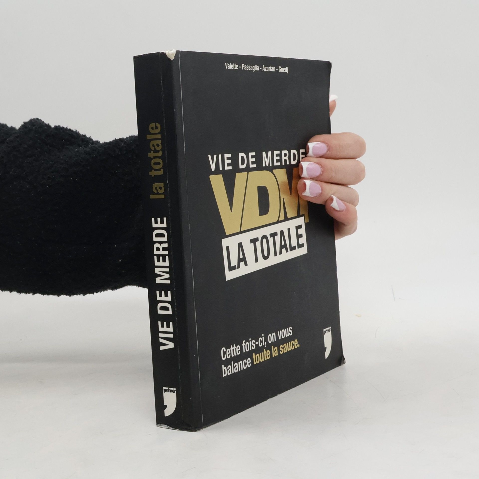 Vie de merde la totale