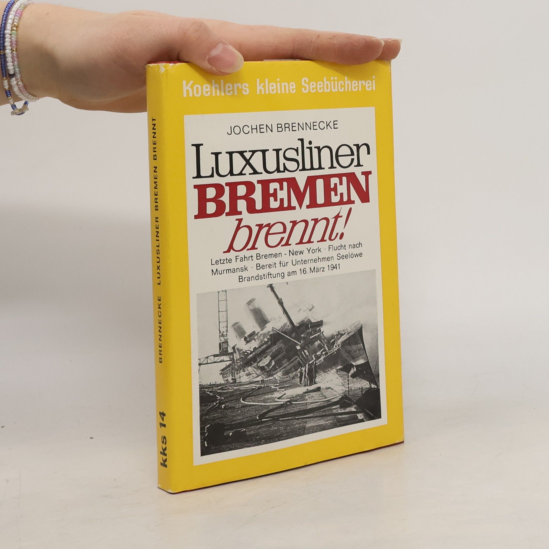 Jochen Brennecke Luxusliner Bremen brennt!