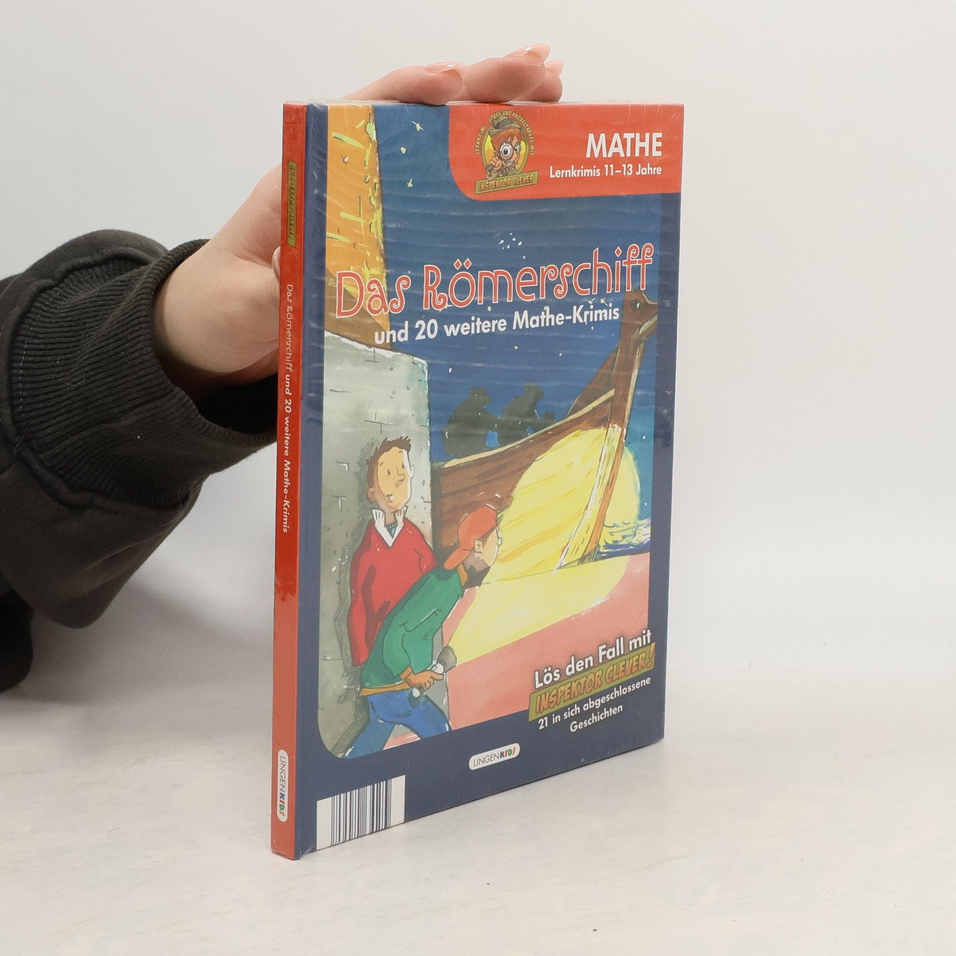 Das Römerschiff und 20 weitere Mathe-Krimis