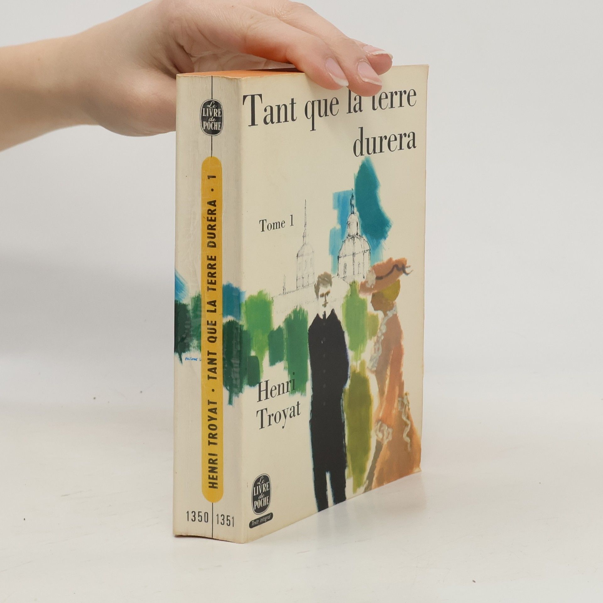 Henri Troyat Tant que la terre durera. Tome 1