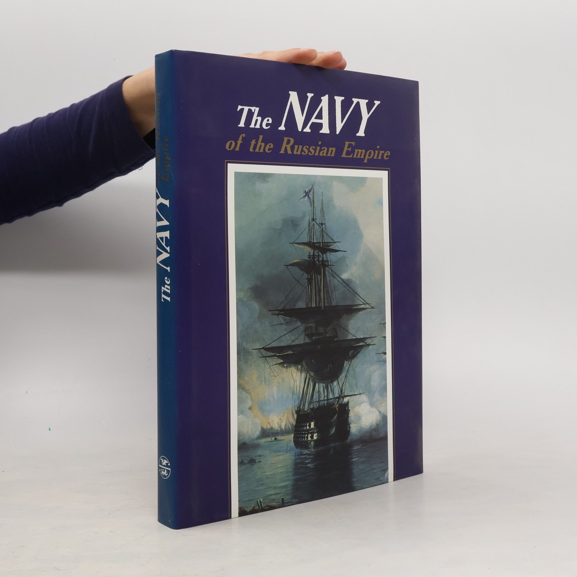 Liudmila Spiridonova The Navy of the Russian Empire