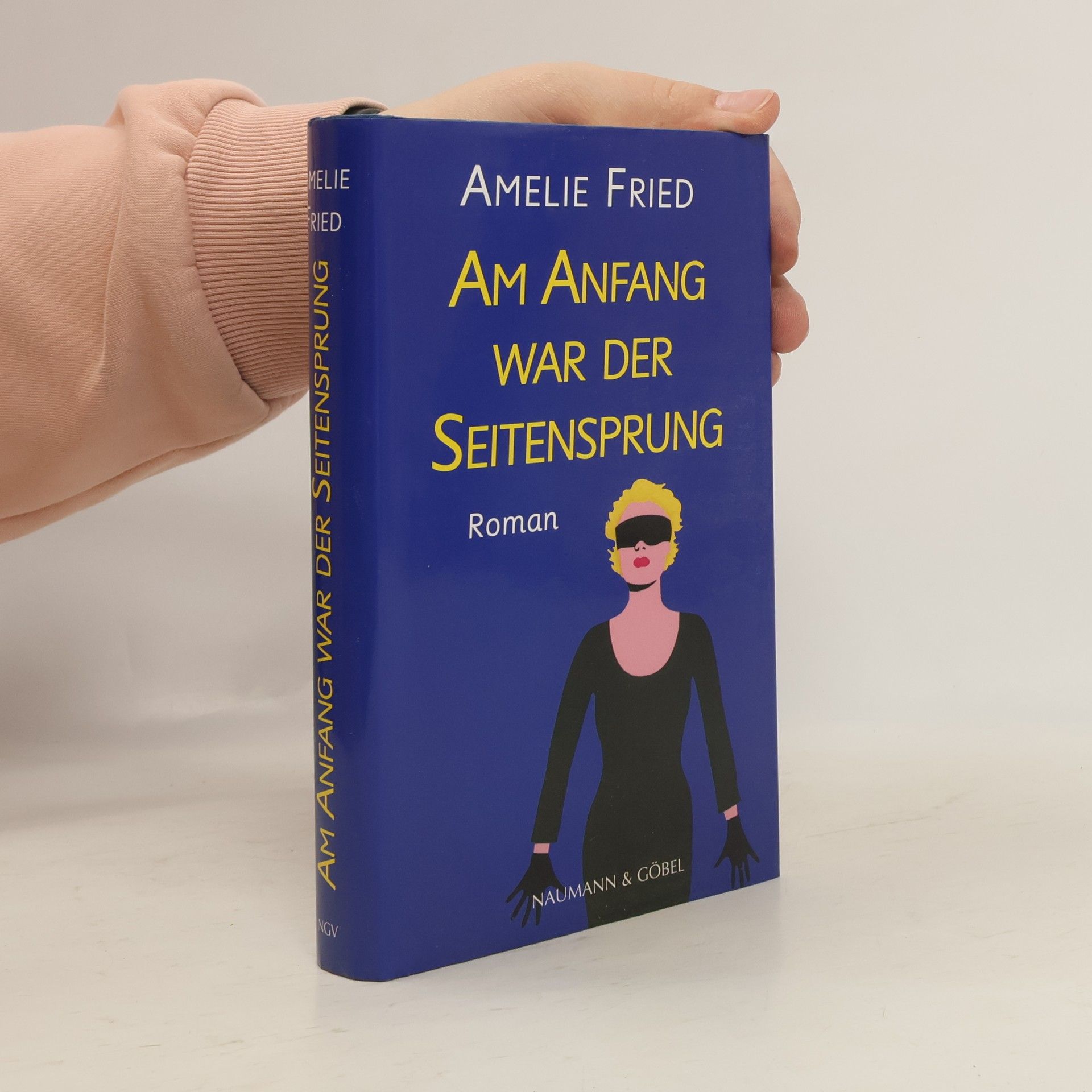 Amelie Fried Am Anfang war der Seitensprung