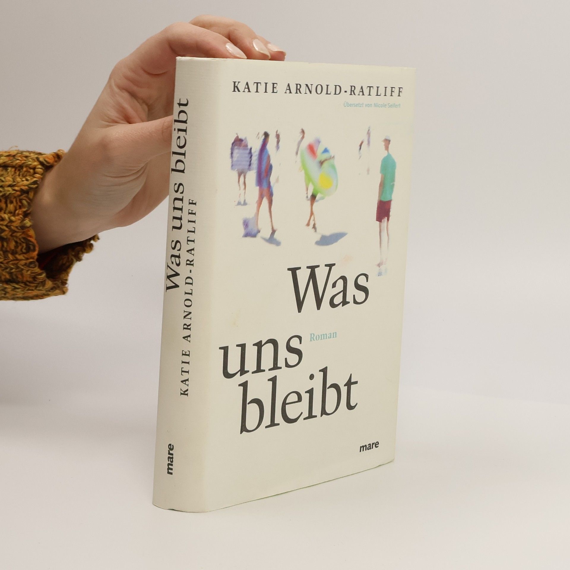 Katie Arnold Ratliff Was uns bleibt