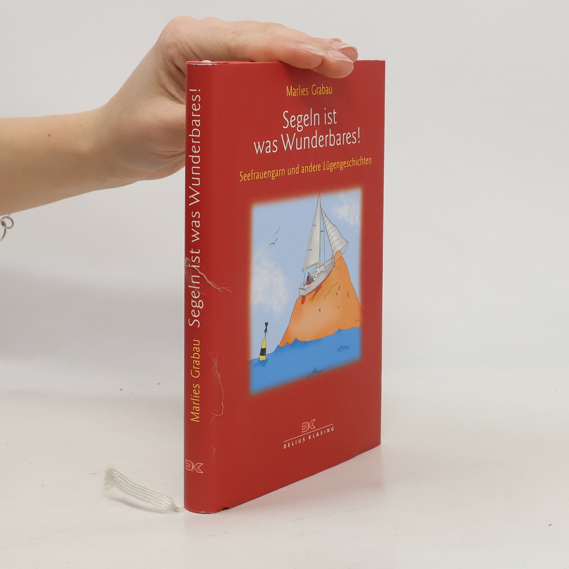 Marlies Grabau Segeln ist was Wunderbares!