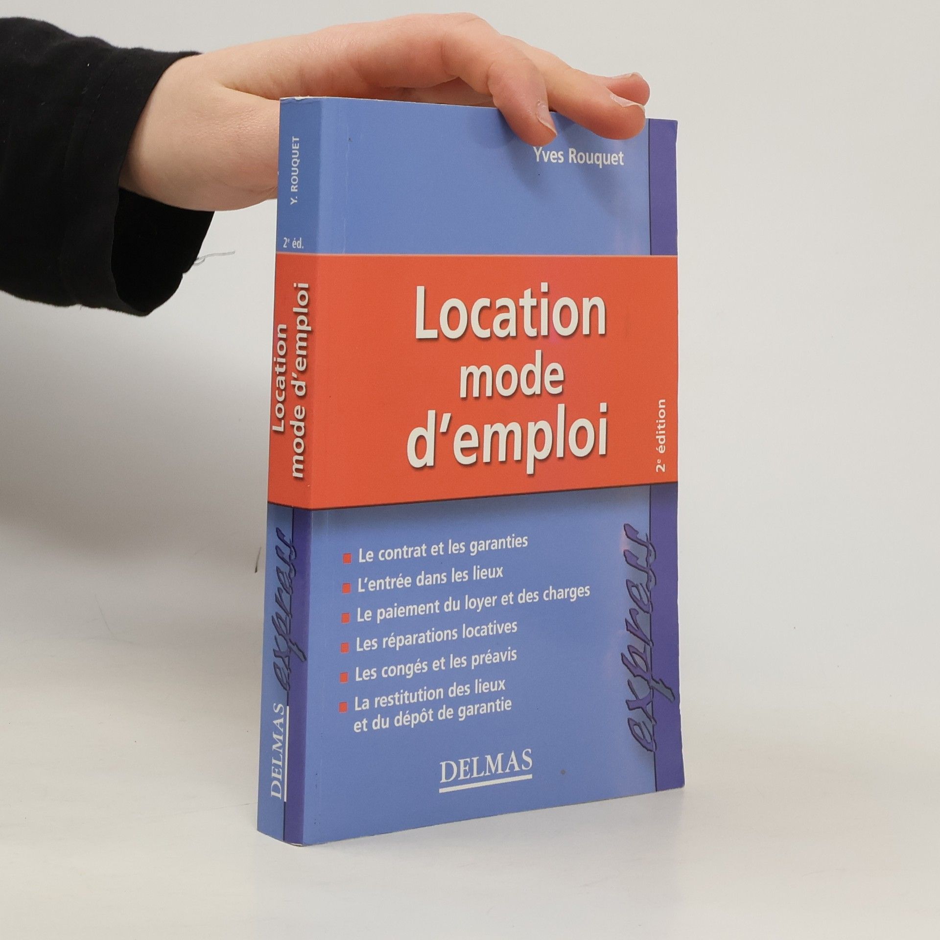 Yves Rouquet Location, mode d'emploi - 2e édition