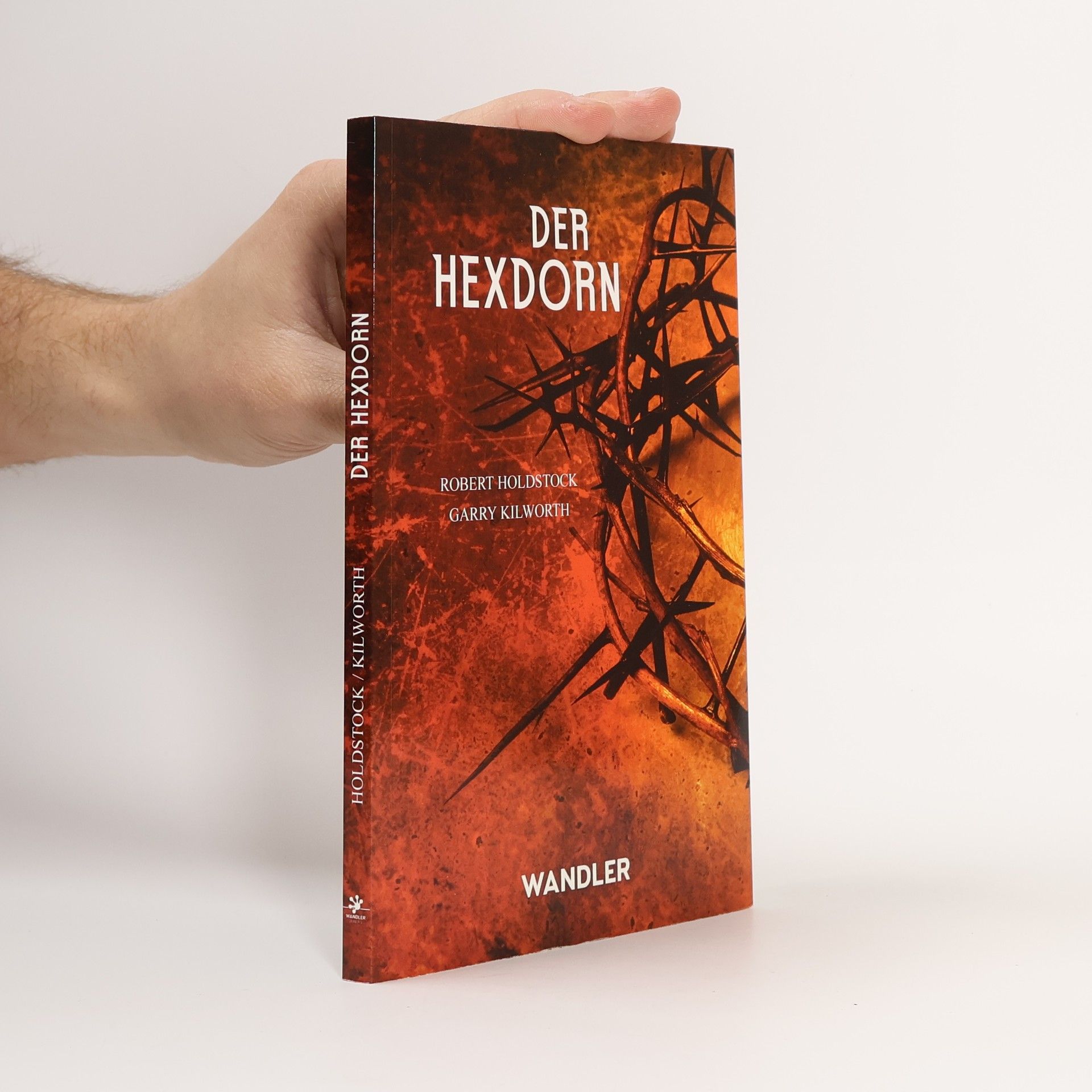 Robert Holdstock Der Hexdorn