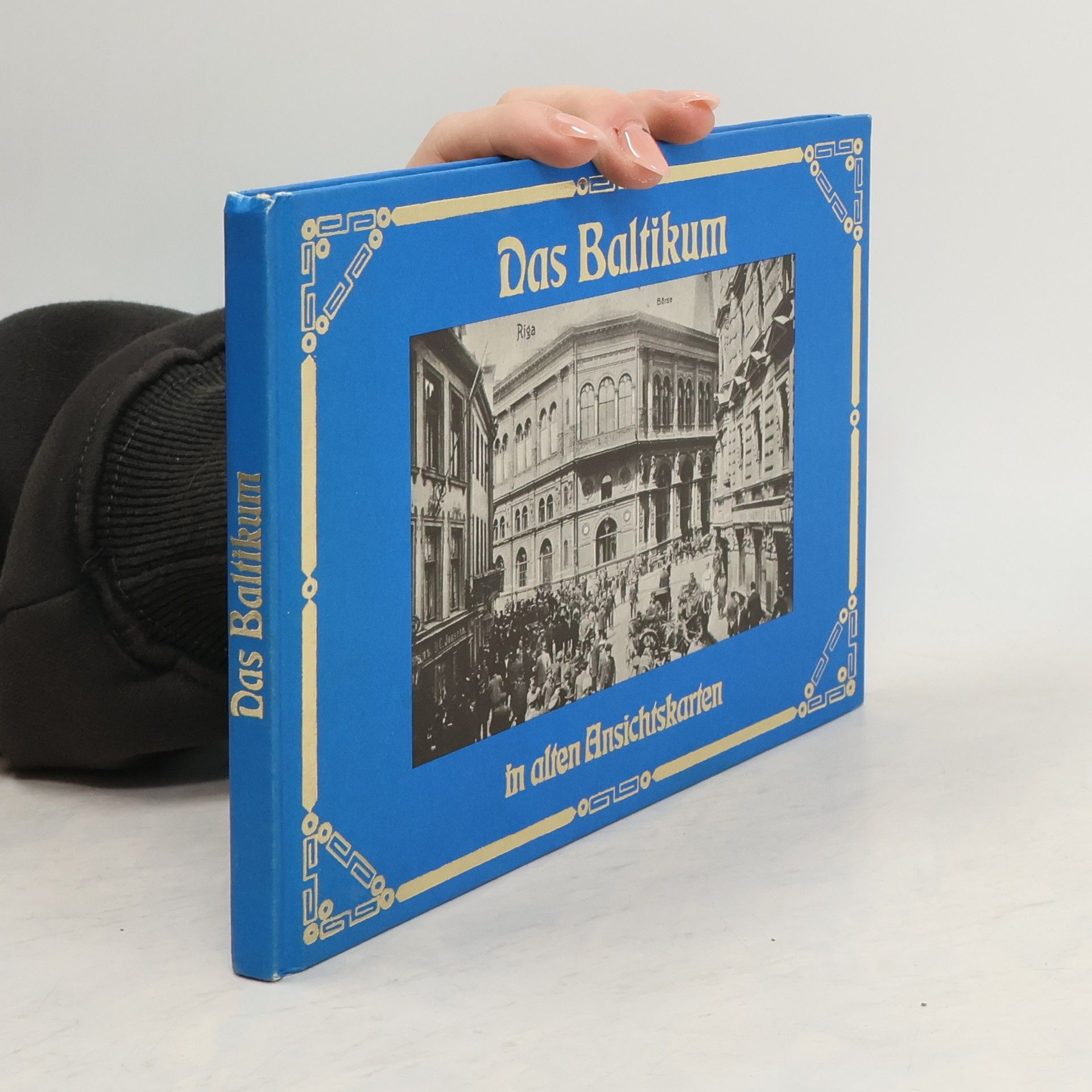 Erik Thomson Das Baltikum in alten Ansichtskarten
