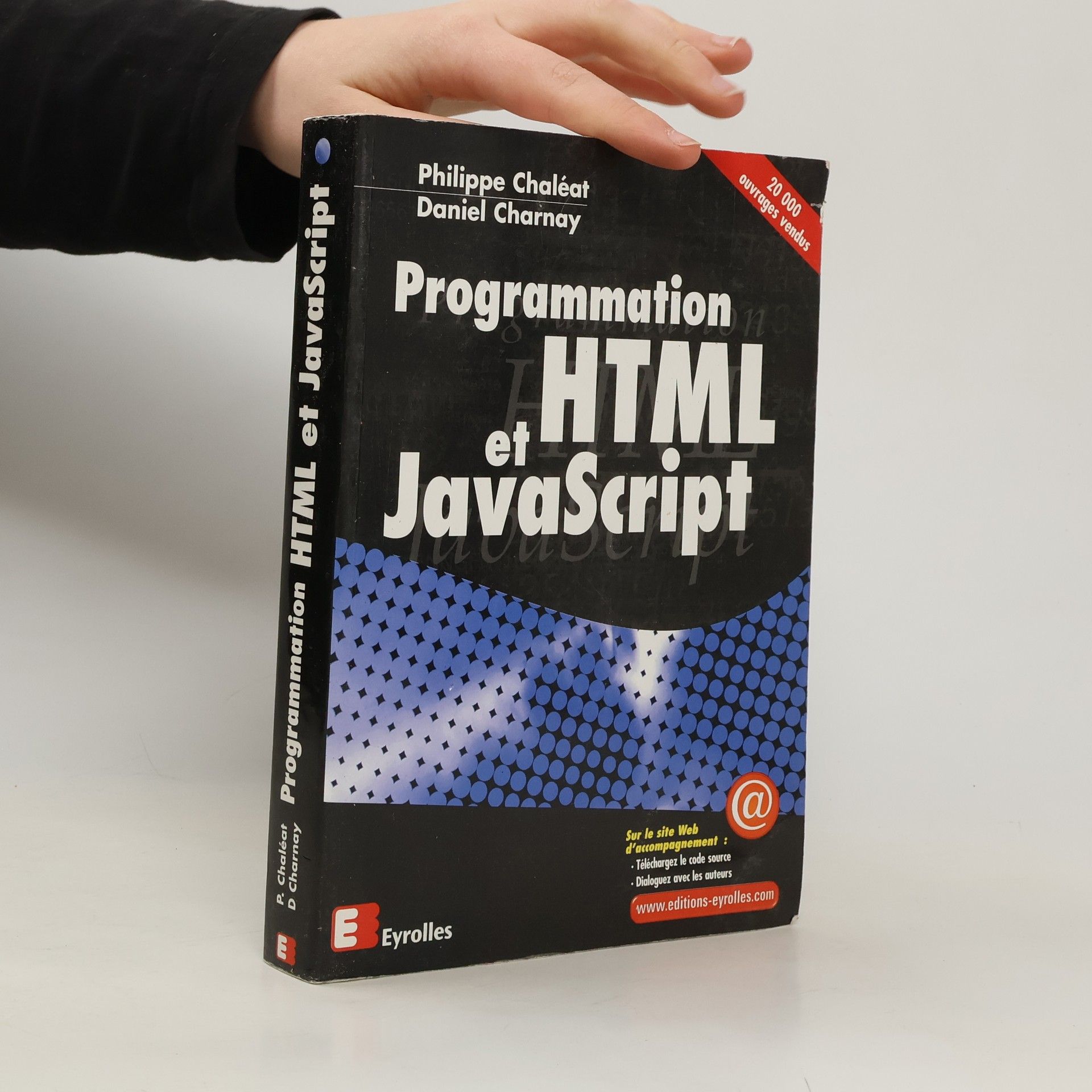 Philippe Chaléat Programmation HTML et JavaScript. 6ème édition, 2000