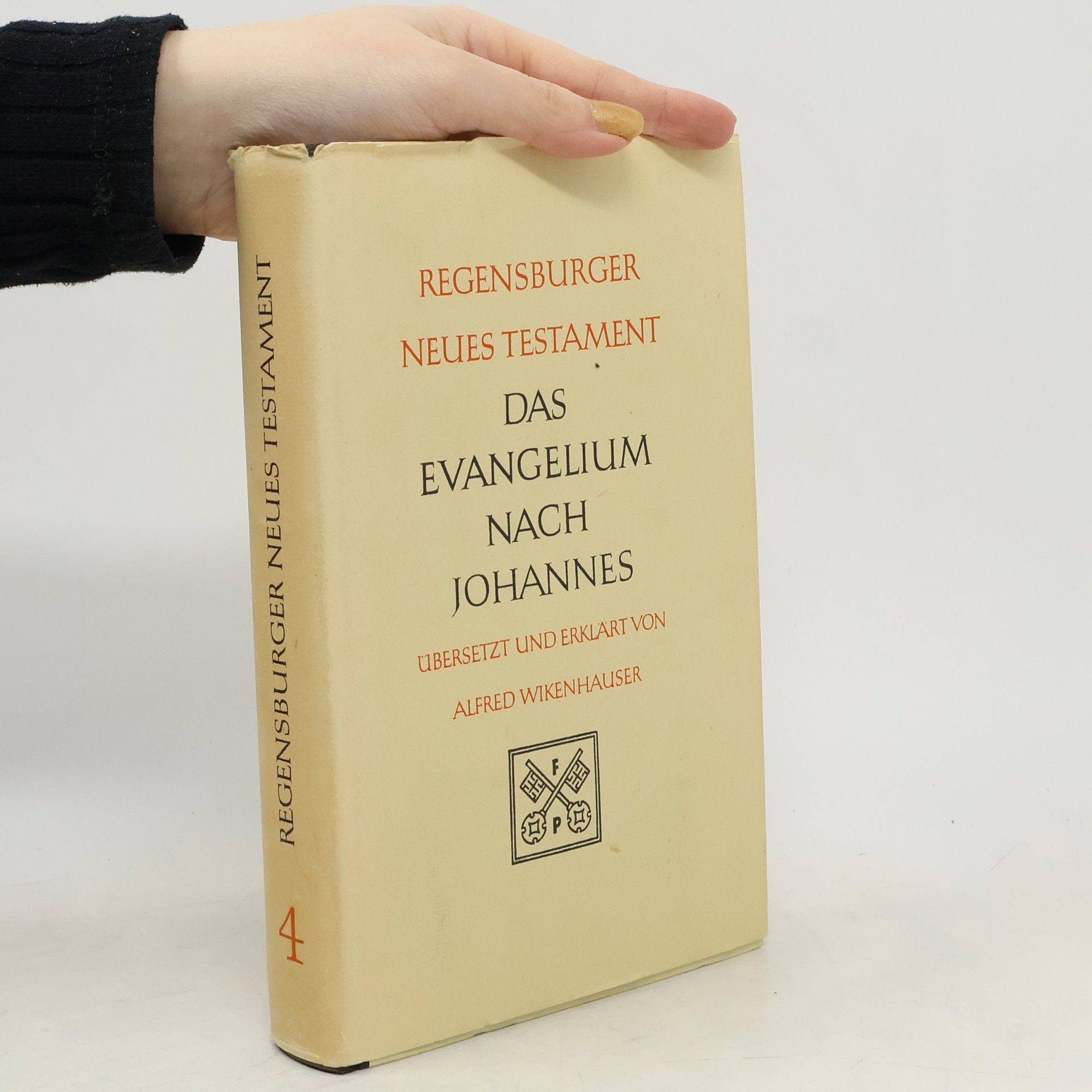 Alfred Wikenhauser Regensburger Neues Testament 4. Das Evangelium des Johannes