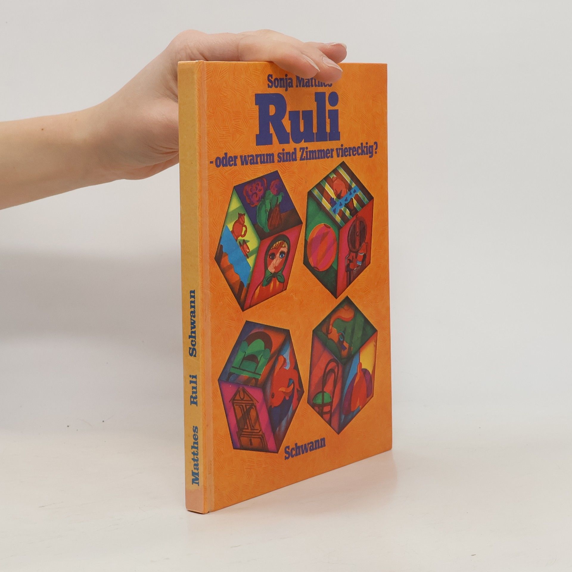 Ruli oder Warum sind Zimmer viereckig?