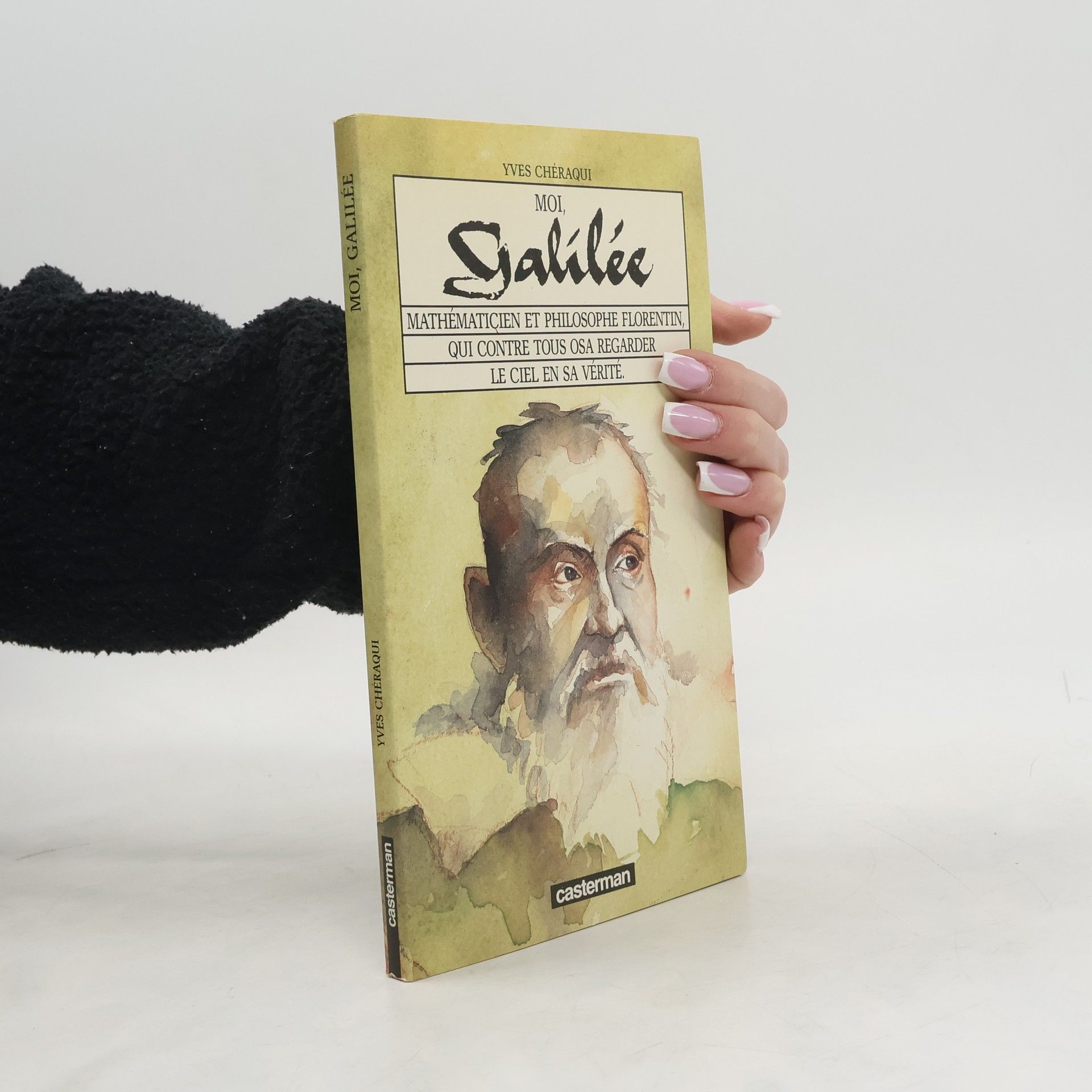 Yves Chéraqui Moi, Galilée